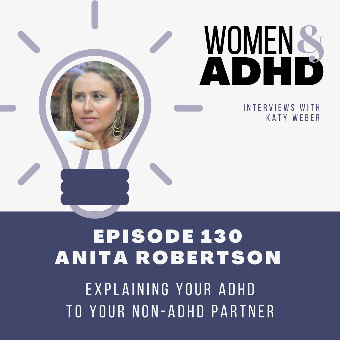 Anita Robertson: Explaining your ADHD to your non-ADHD partner