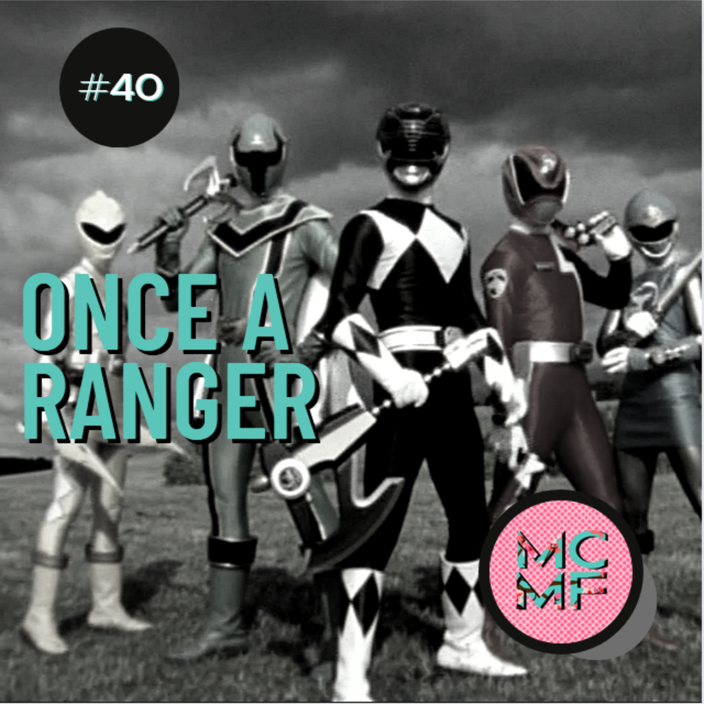 040: Once A Ranger