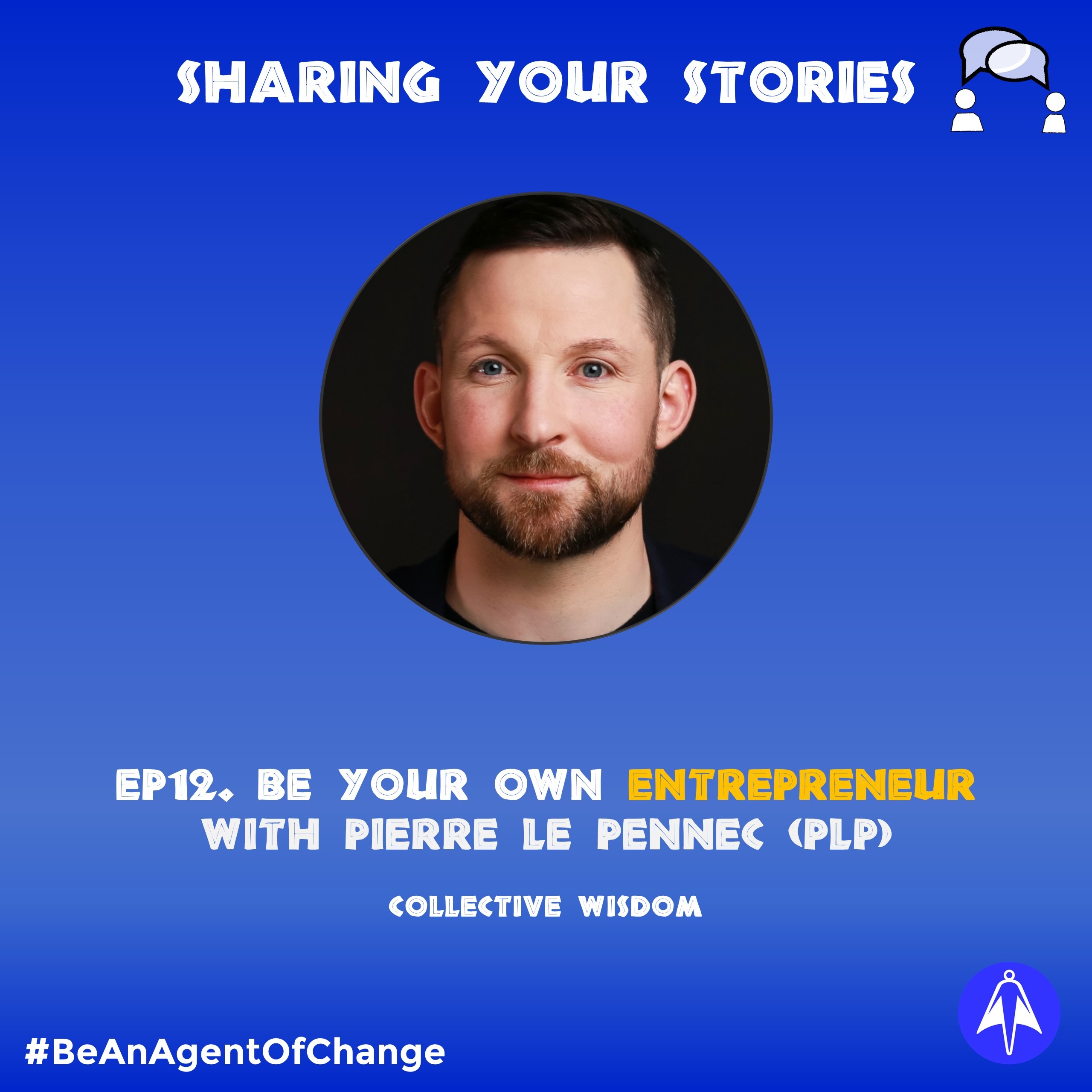 Be Your Own Entrepreneur with Pierre Le Pennec (PLP) | Ep 12