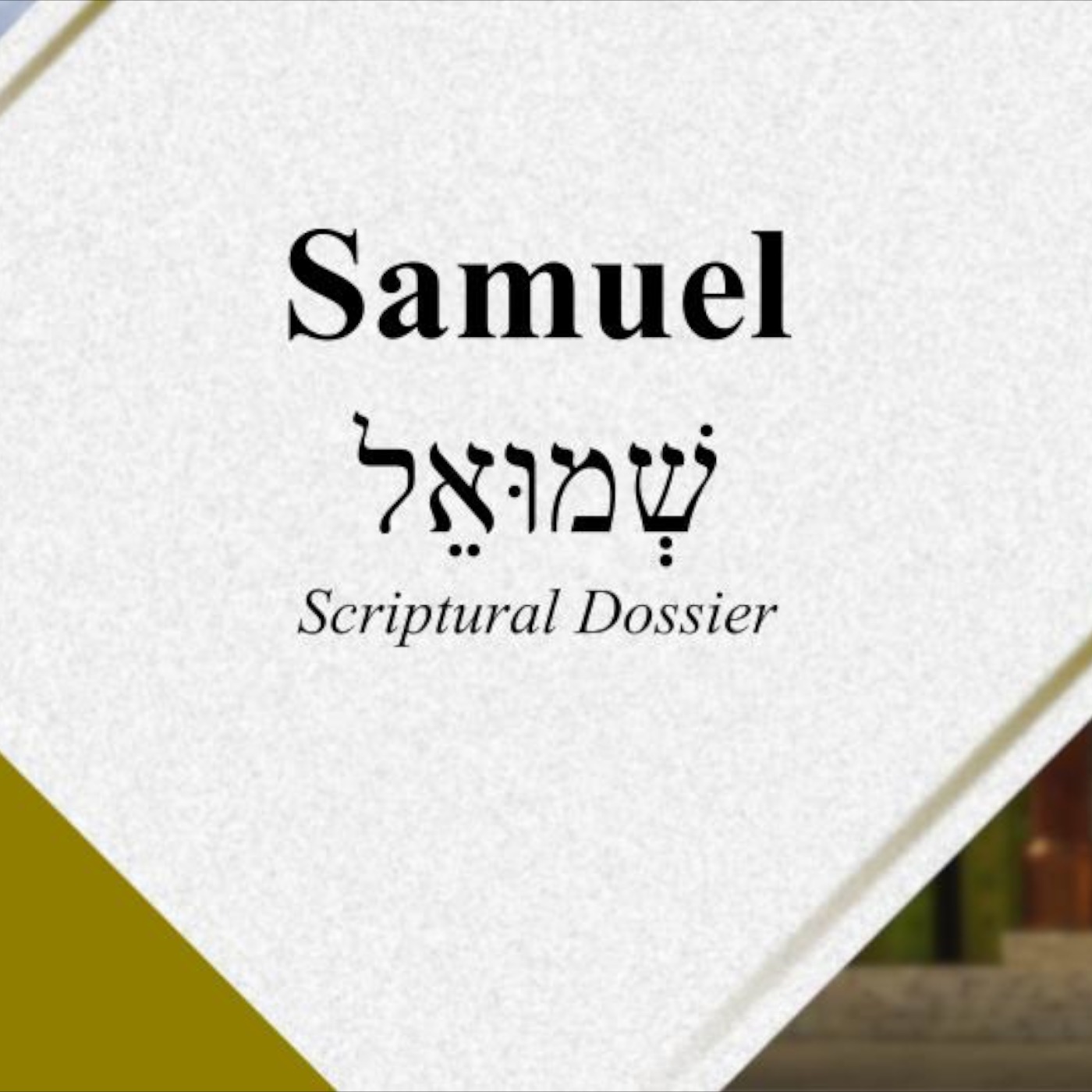 Samuel - Scriptural Dossier - God Honest Truth Live Stream 04/28/2023