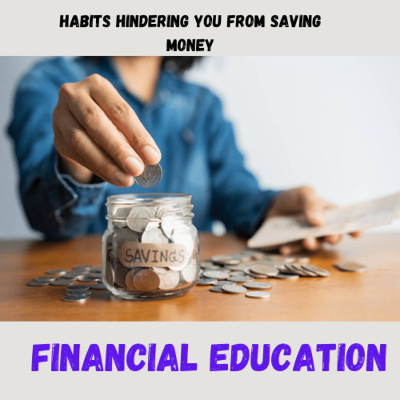 HABITS HINDERING YOU FROM SAVING MONEY episode artwork