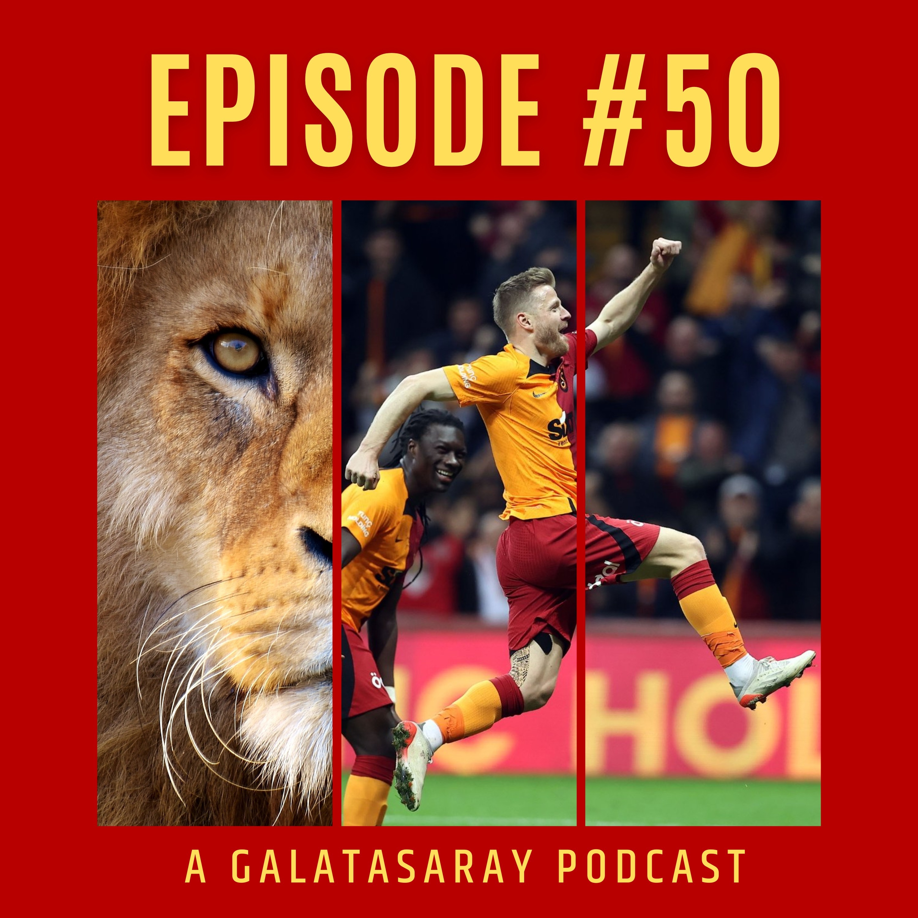 The Lion\'s Den - A Galatasaray Podcast