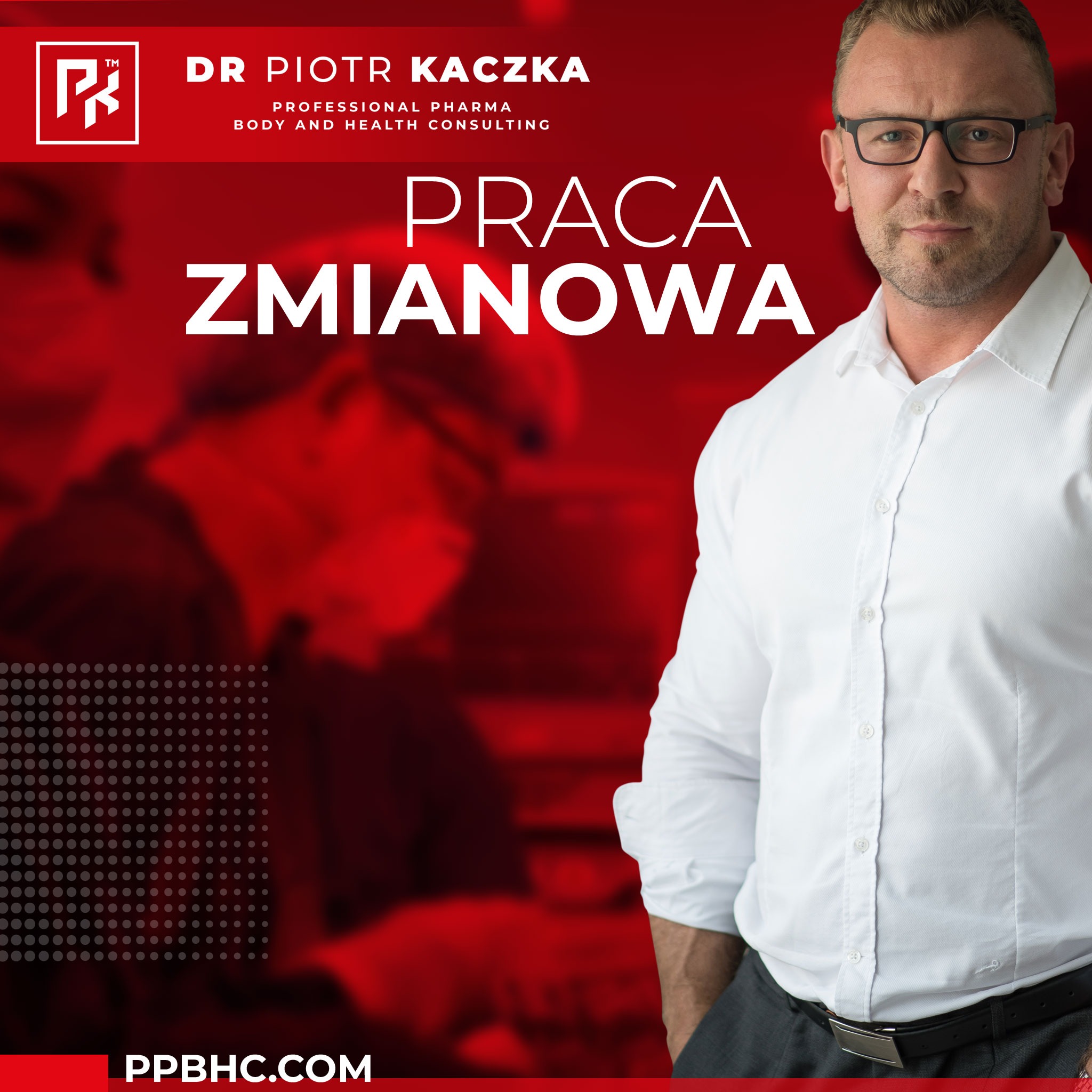 Piotr Kaczka - Professional Pharma, Body and Health Consulting