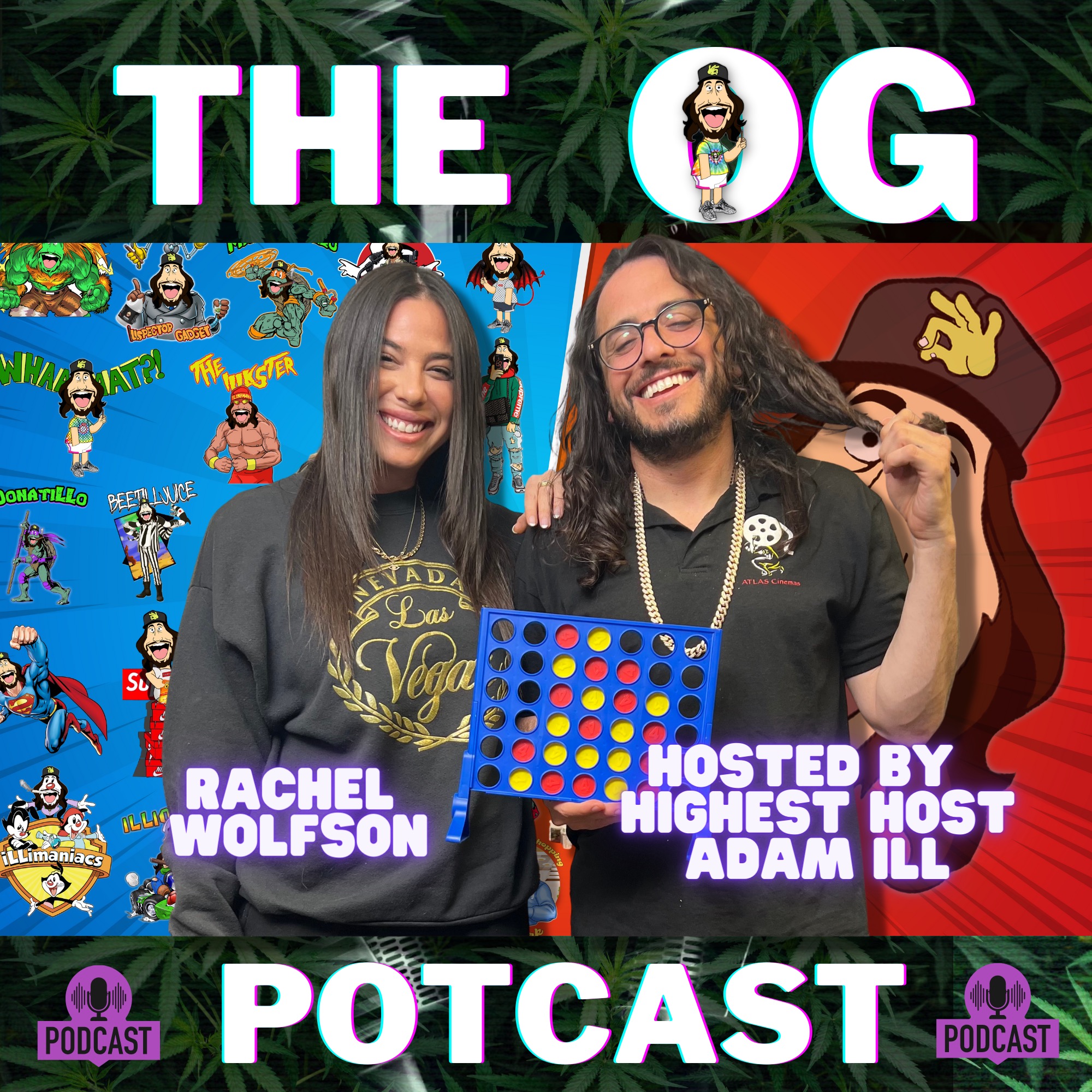Getting High With Show Potcast hosted by Adam Ill