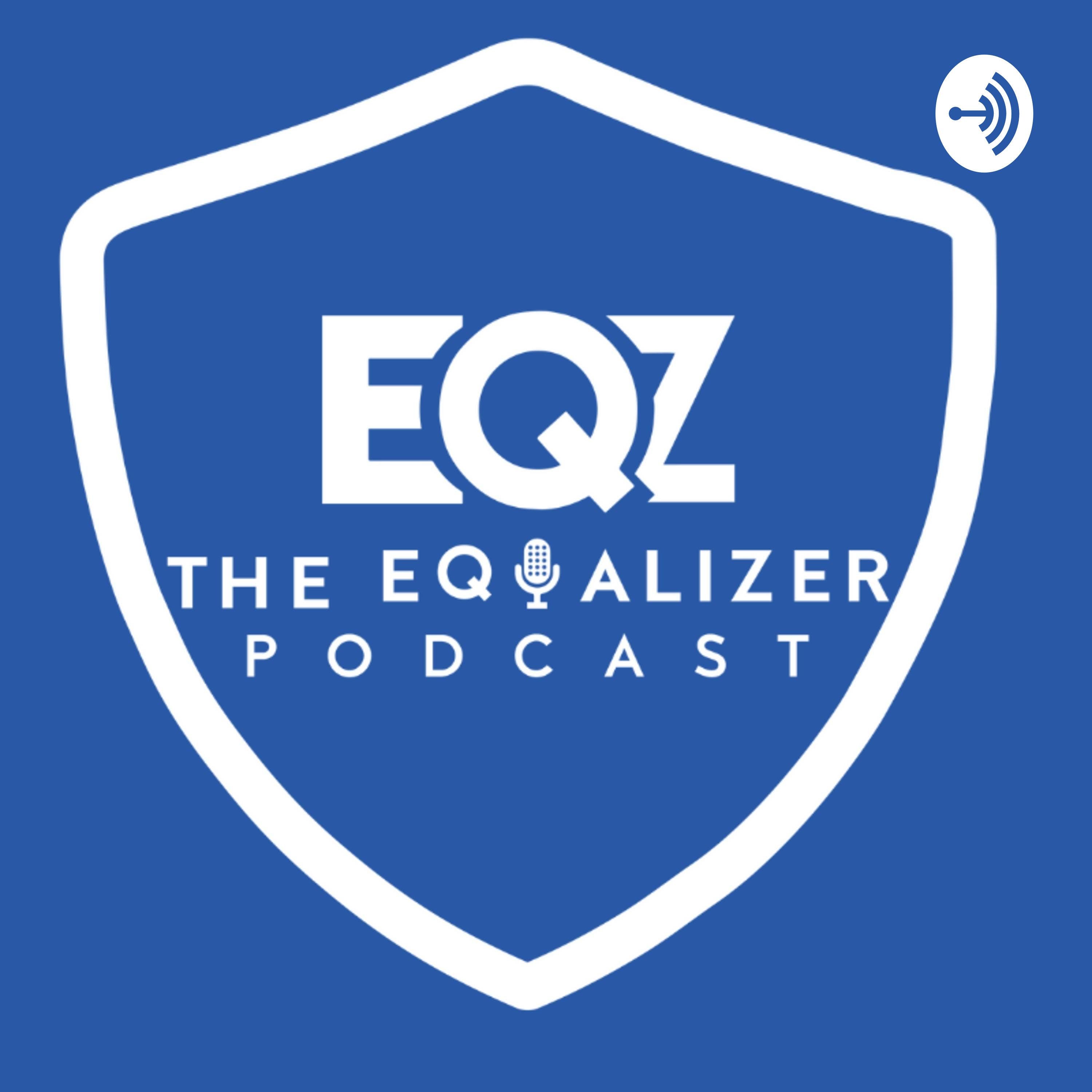 The Equalizer Podcast, Episode 61: Shipping Out episode artwork