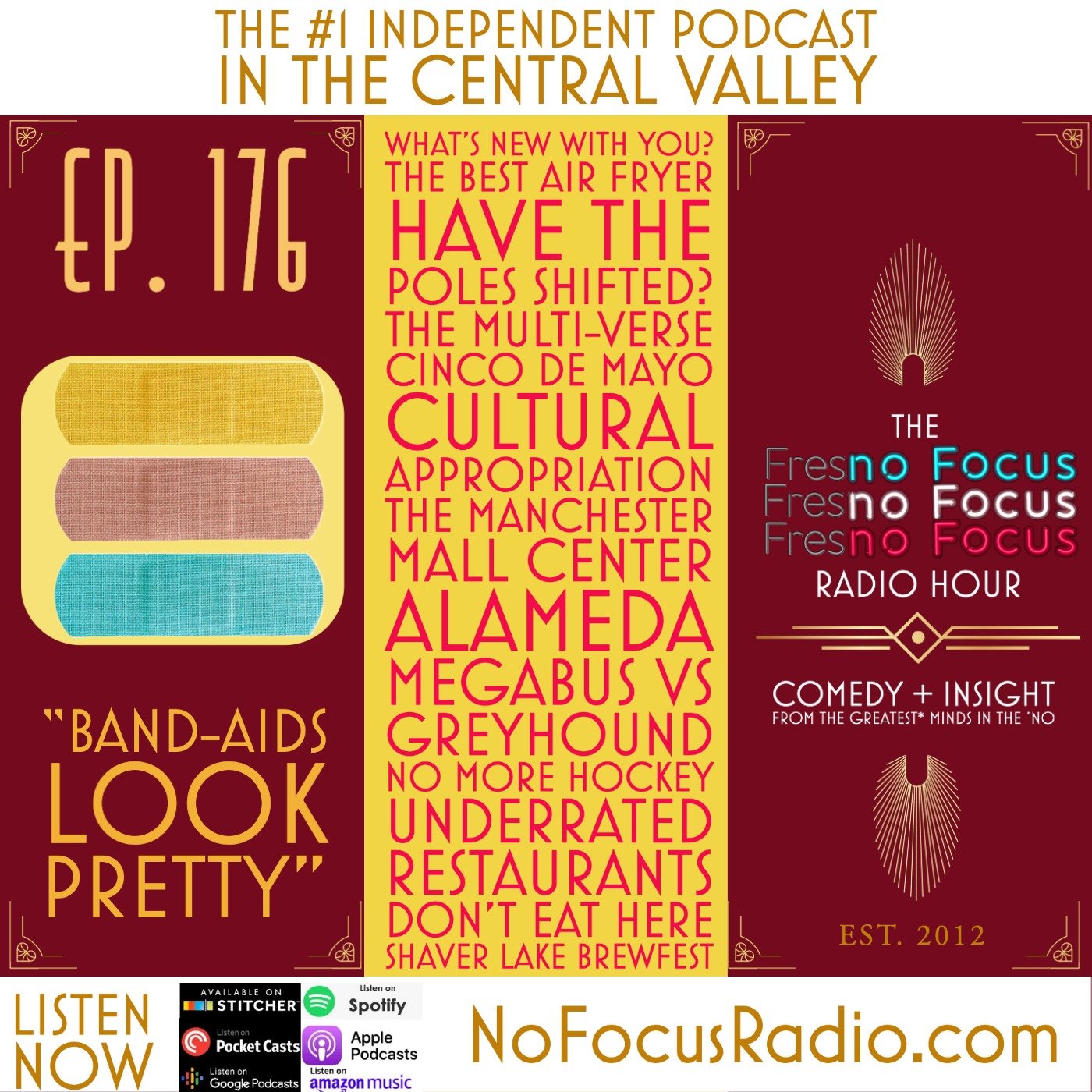 The no Focus Radio Hour Ep 176: "Band-Aids Look Pretty."