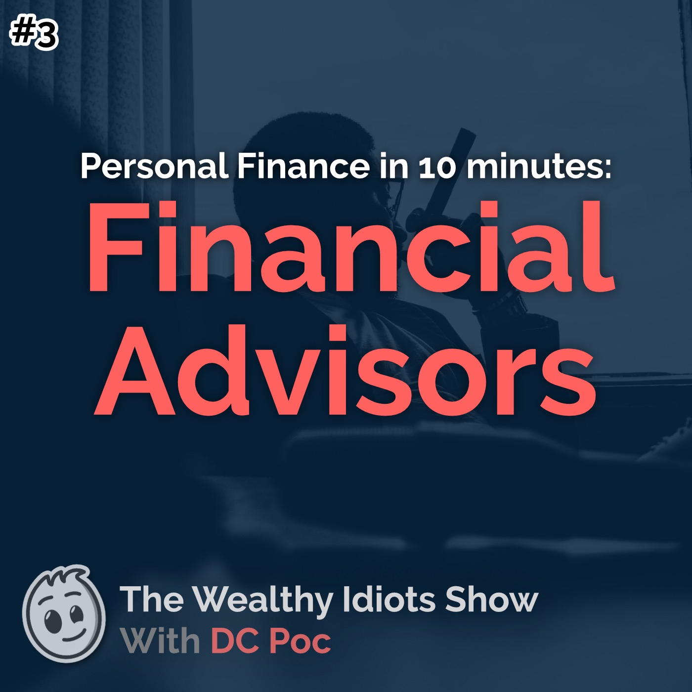 Financial Advisors | Personal Finance In 10 Minutes