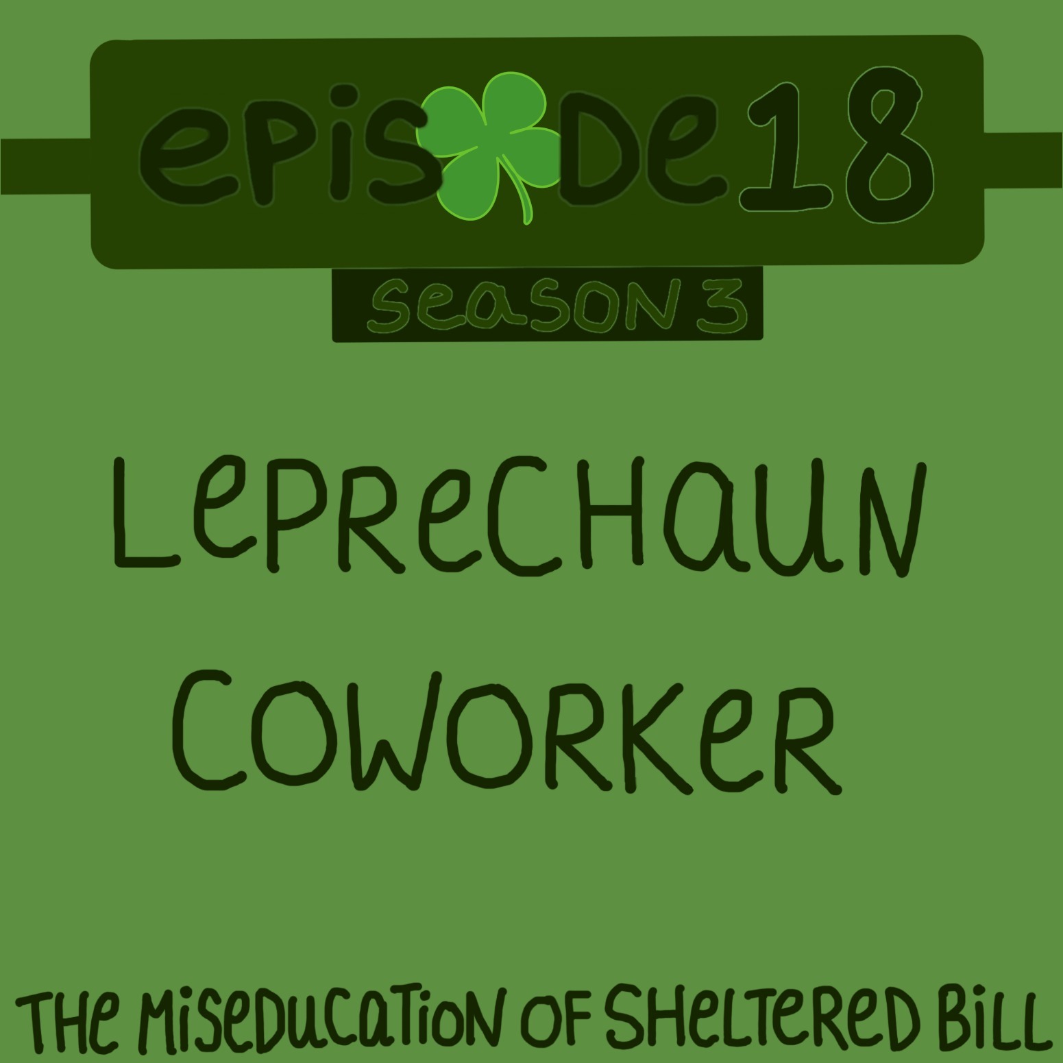 The Miseducation of Sheltered Bill