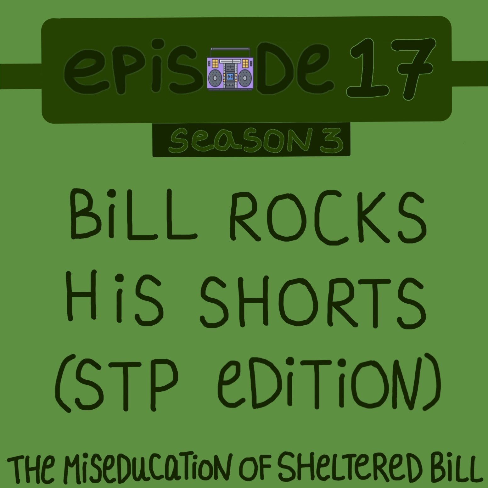 The Miseducation of Sheltered Bill