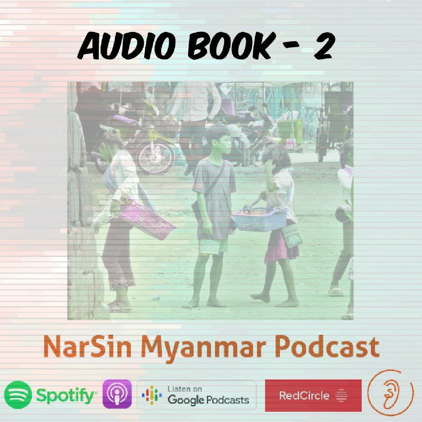 NarSin - Myanmar Podcast