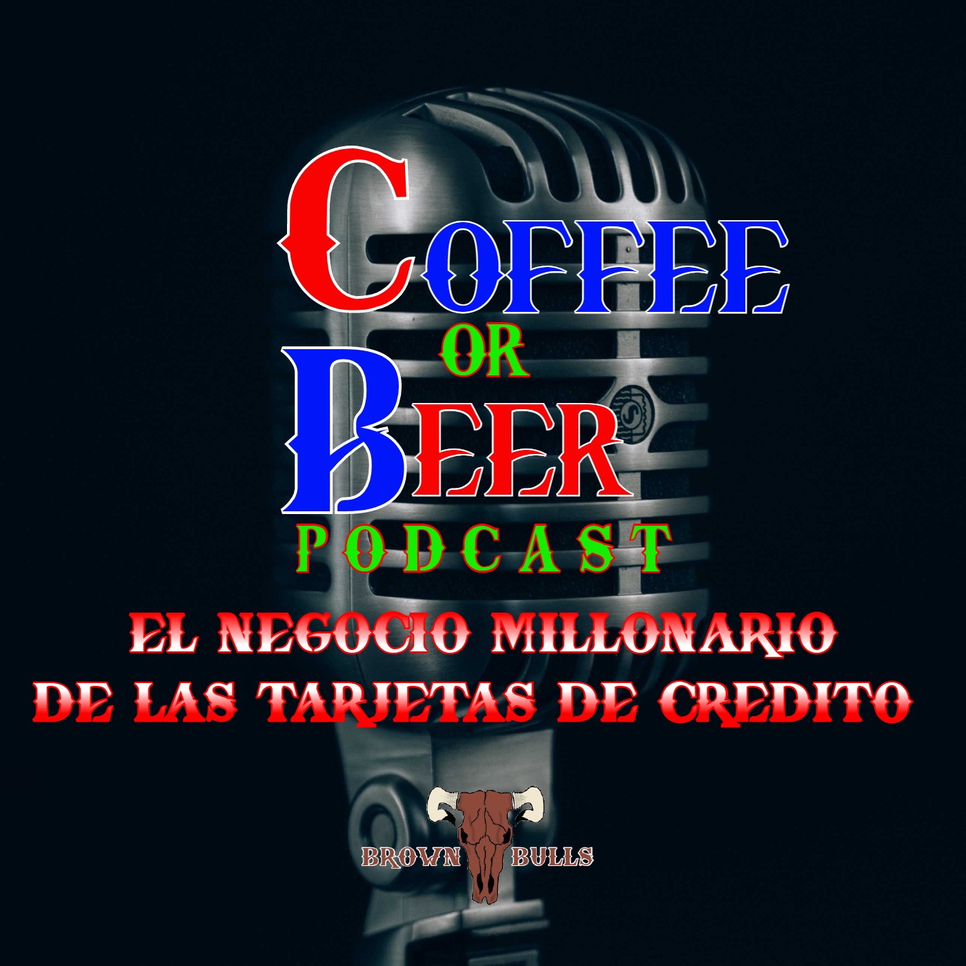 El Negocio Millonario De Las Tarjetas De Credito episode artwork