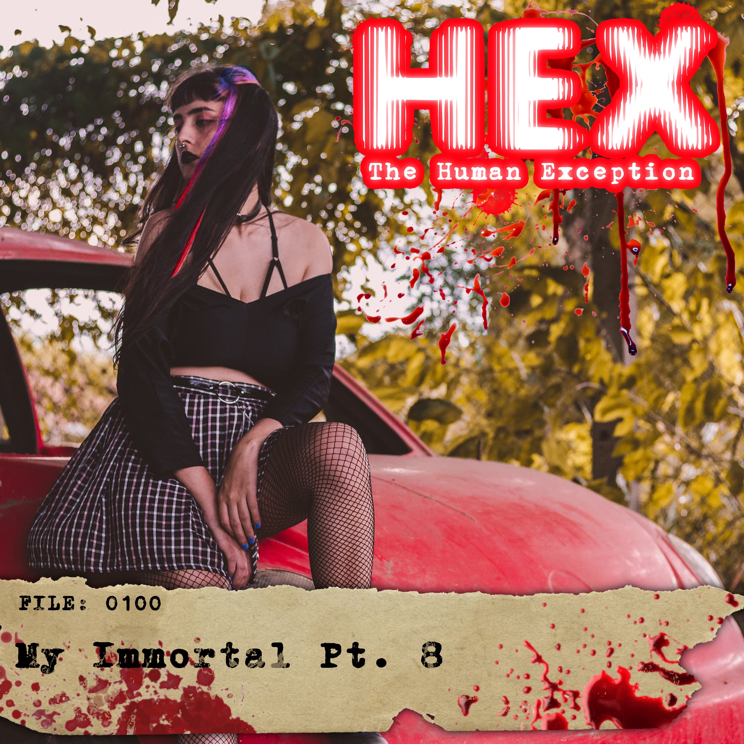 HEX - File 0100 - My Immortal - pt.8