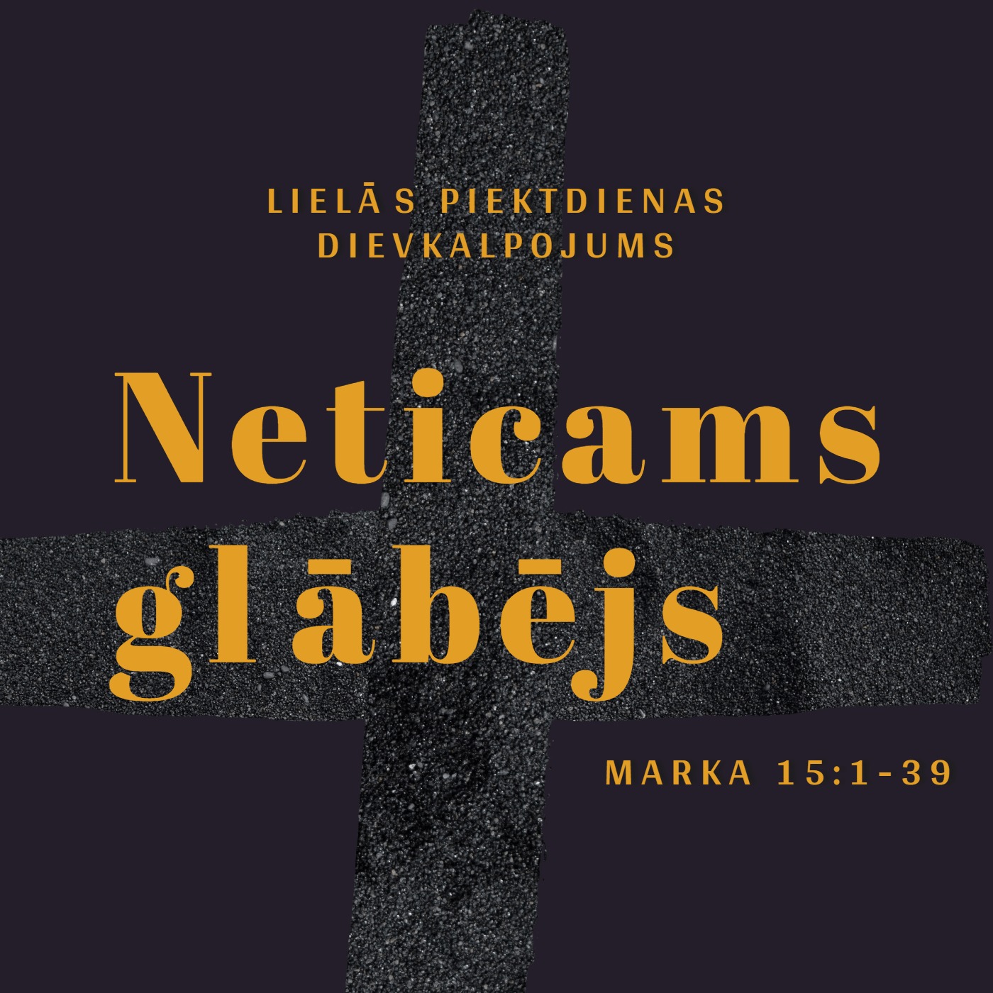 "Neticams glābējs" - Marka 15:1-39 (07.04.2023. - Lielās piektdienas dievkalpojums) episode artwork