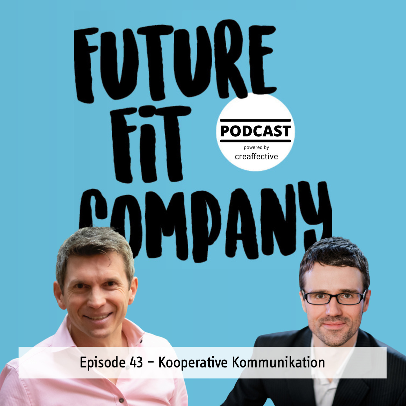 Future Fit Company - Der Podcast für die neue Arbeitswelt
