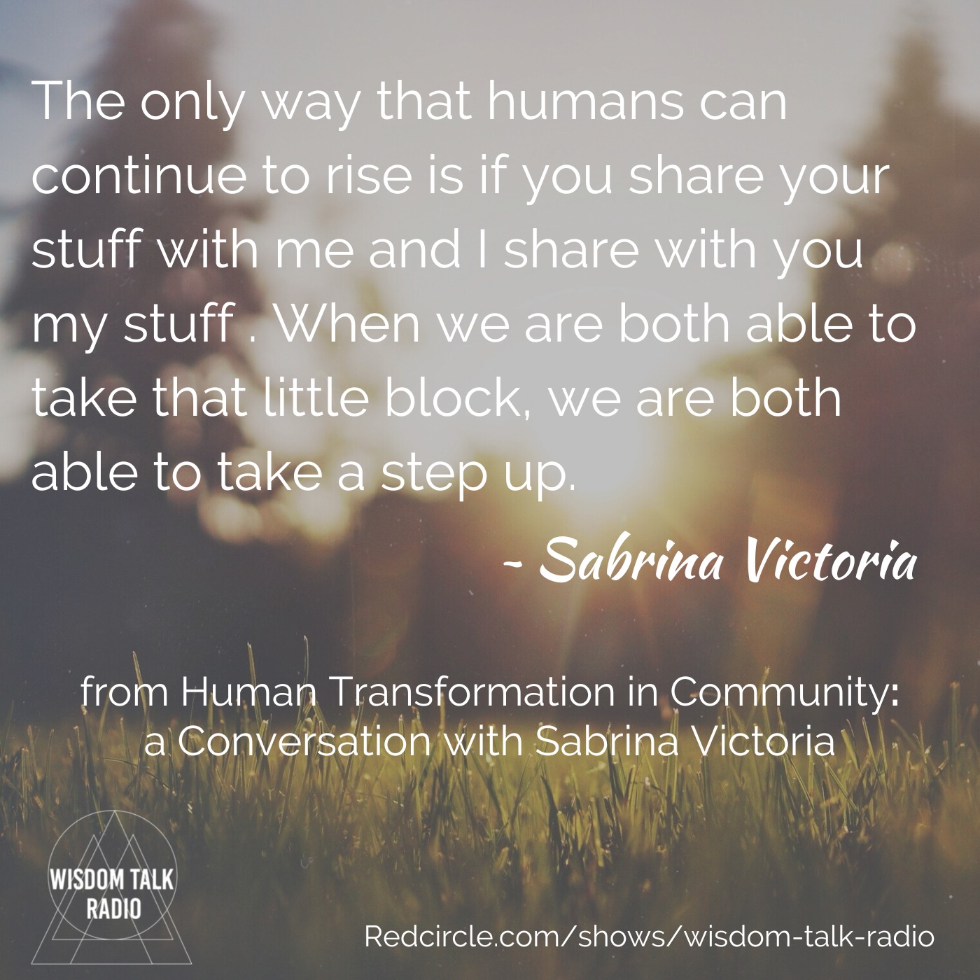 Human Transformation in Community: a Conversation with Sabrina Victoria