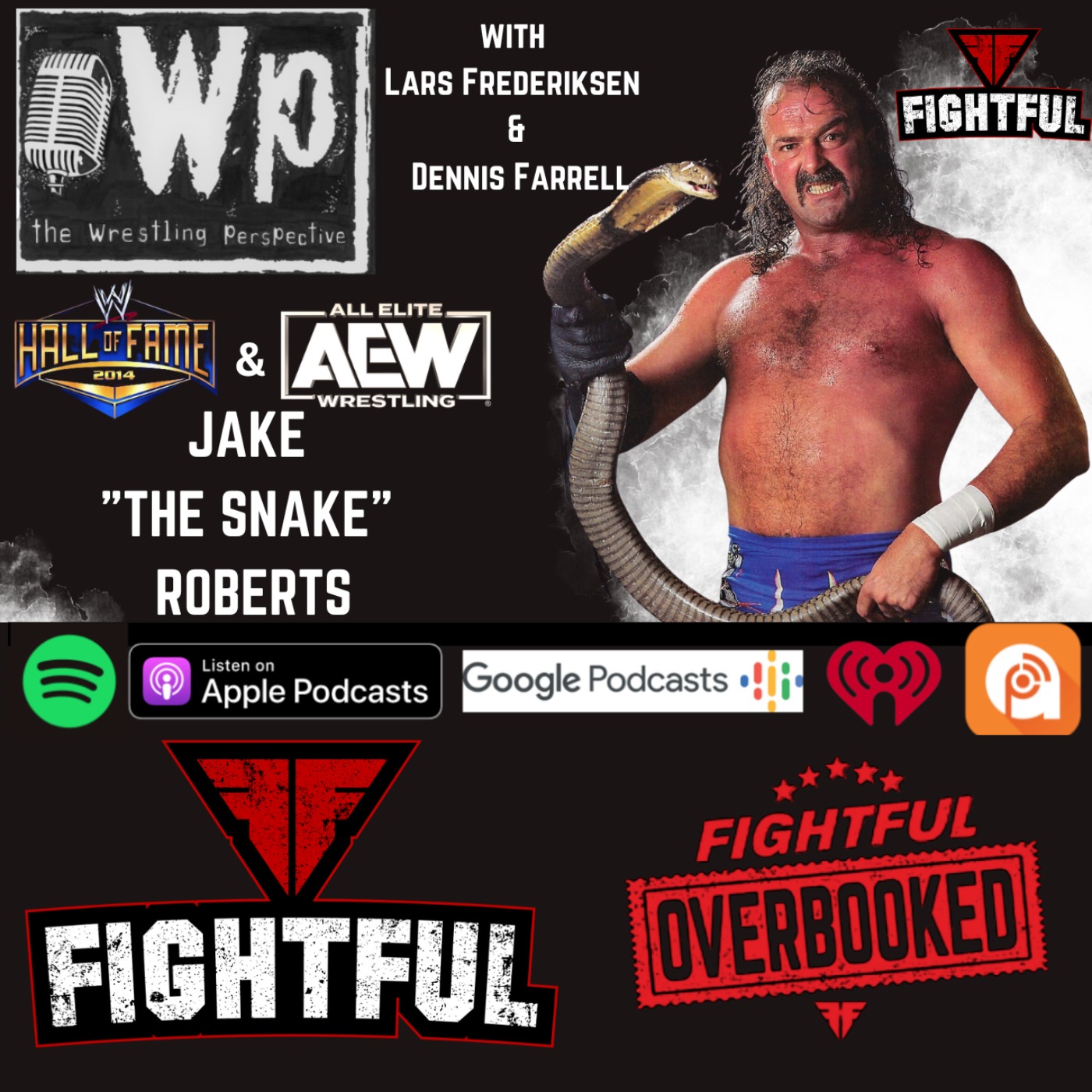 Interview: Jake ”The Snake” Roberts | The Wrestling Perspective Podcast w/ Lars Frederiksen & Dennis Farrell | 5/29/23