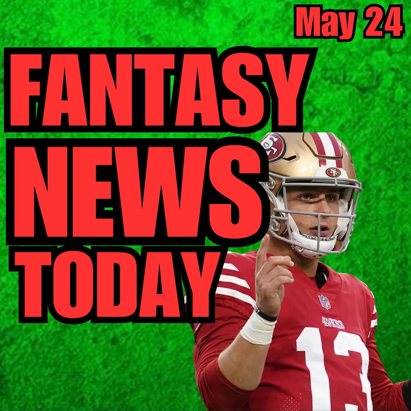 Brock Purdy News | Wednesday May 24th 2023 episode artwork