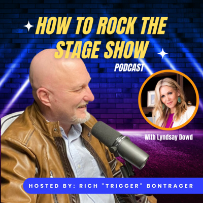 How to Rock the Stage Show with Rich \