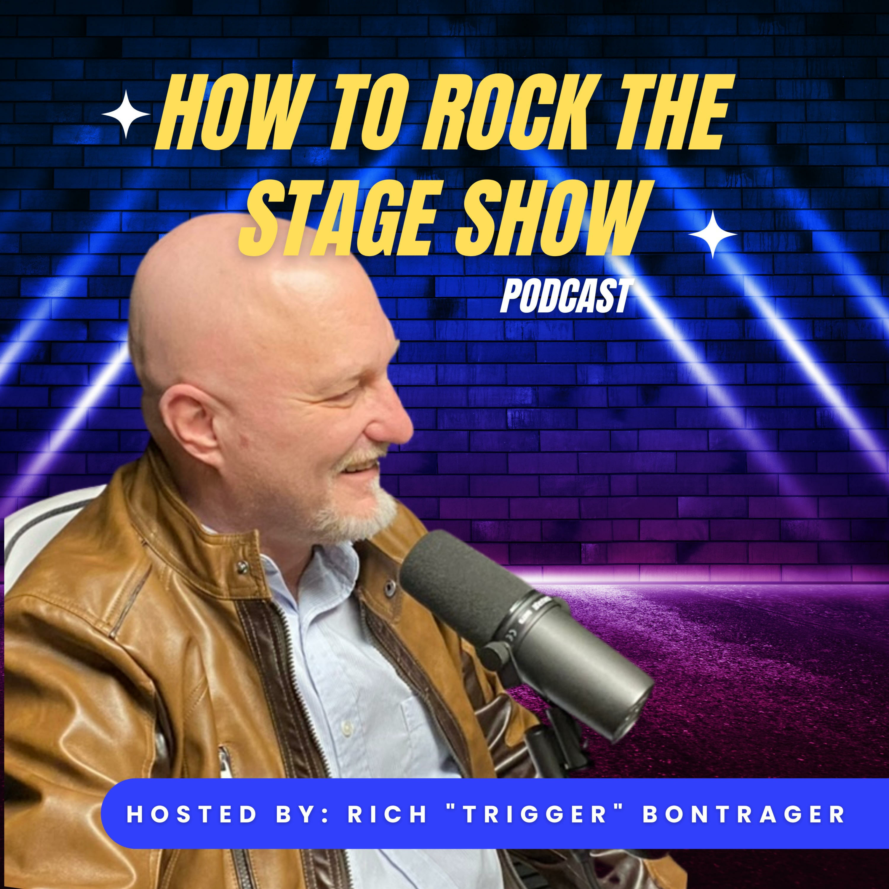 How to Rock the Stage Show with Rich \