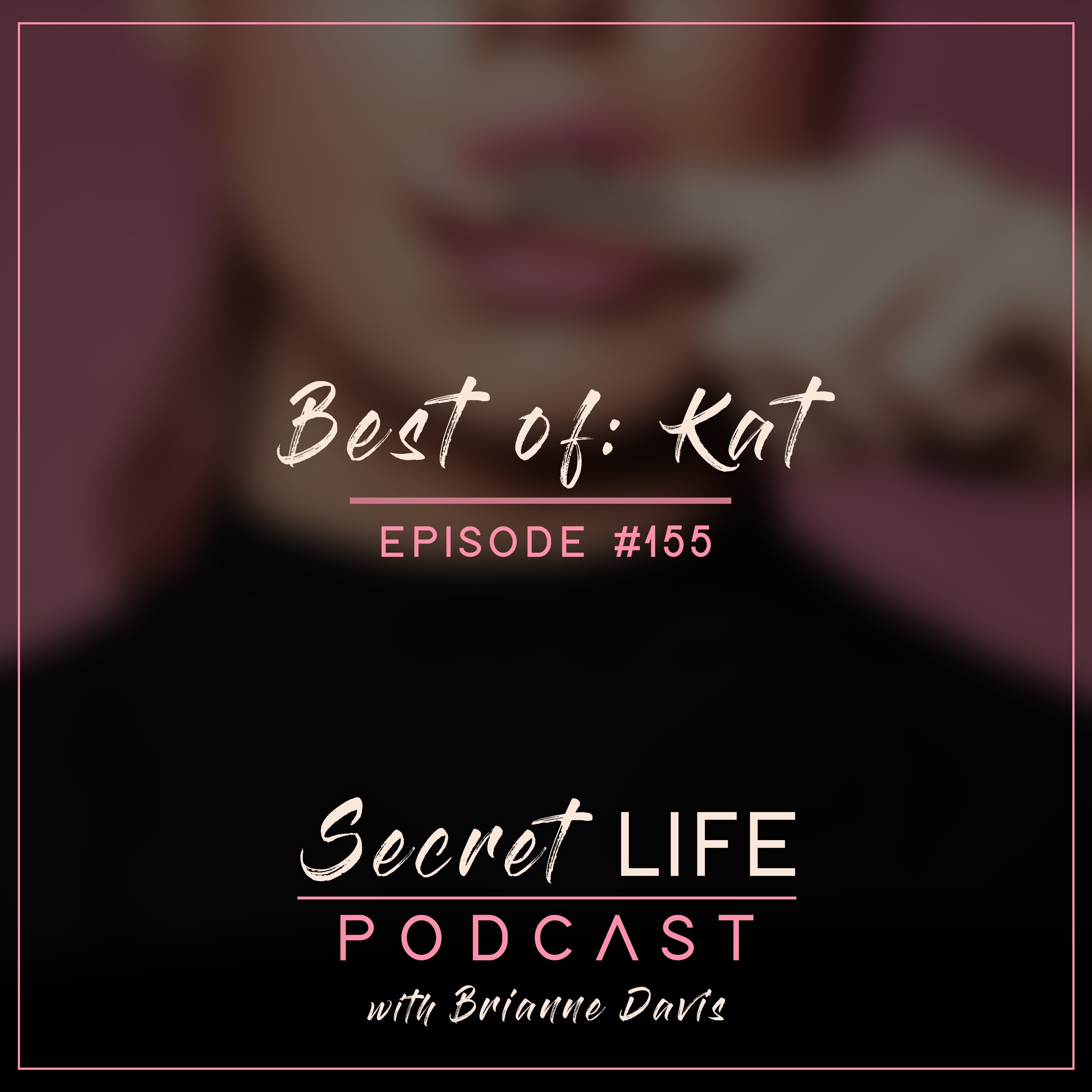 Best Of — Kat: I Used Men on Social Media and Sent Nudes