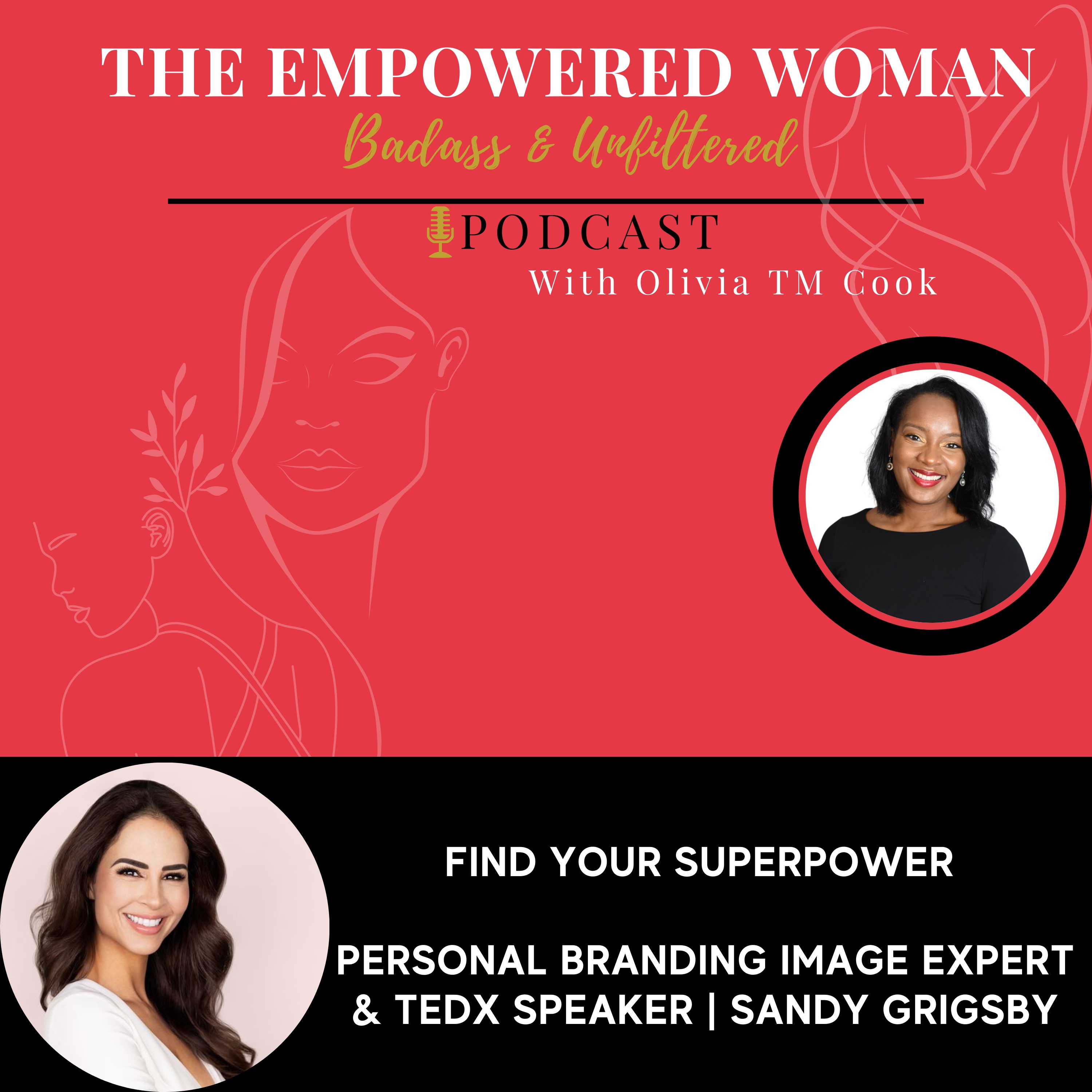 The Empowered Woman - Badass & Unfiltered