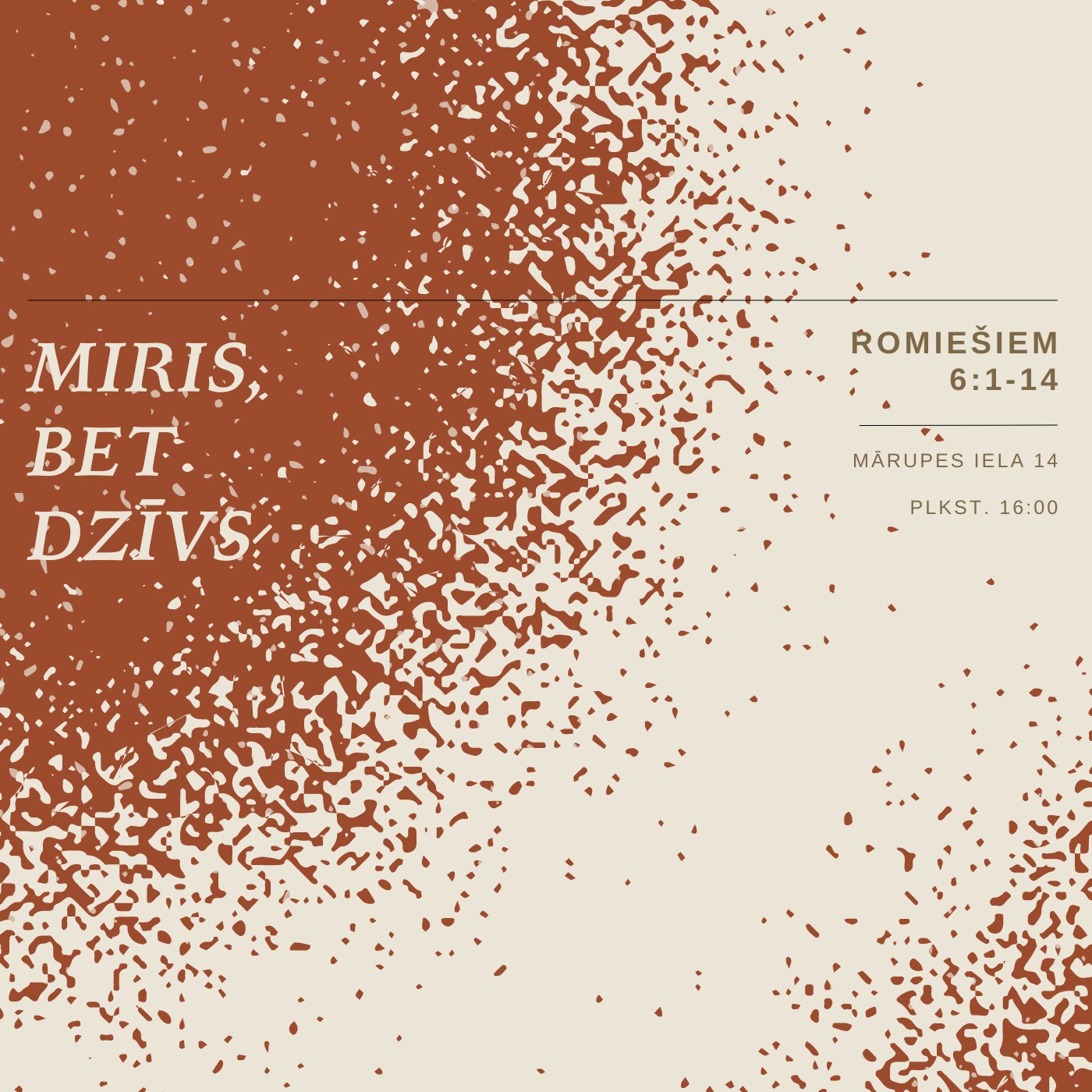 "Miris, bet dzīvs" - Romiešiem 6:1-14 (30.04.2023.) episode artwork