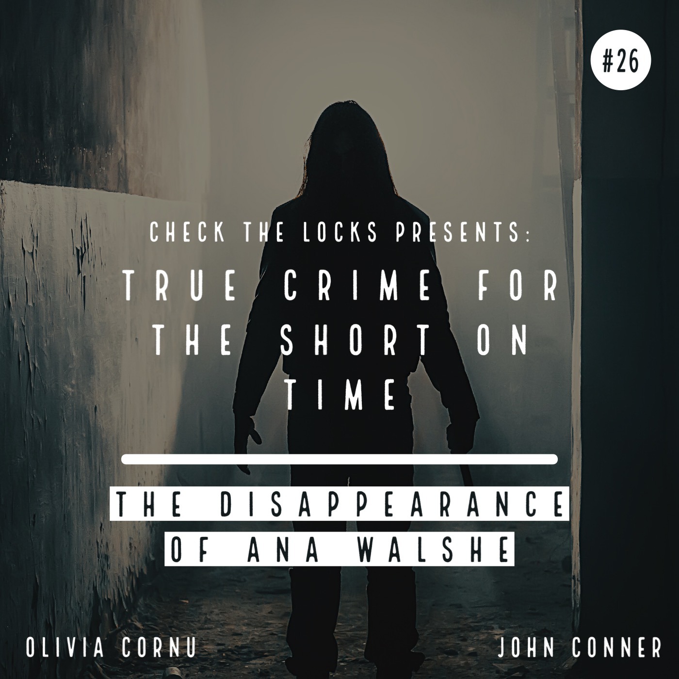Check The Locks: A True Crime Podcast