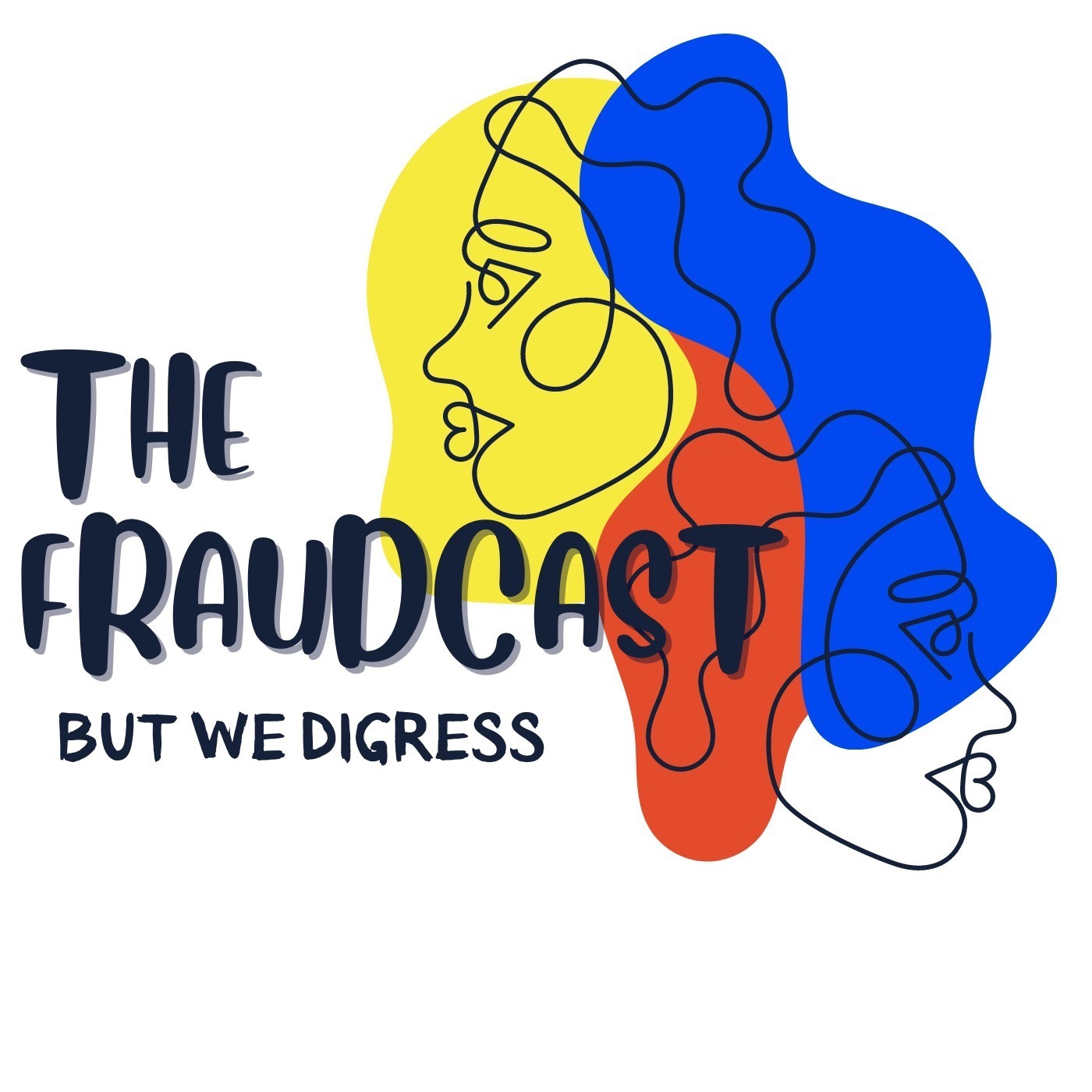 The Fraudcast: But We Digress podcast