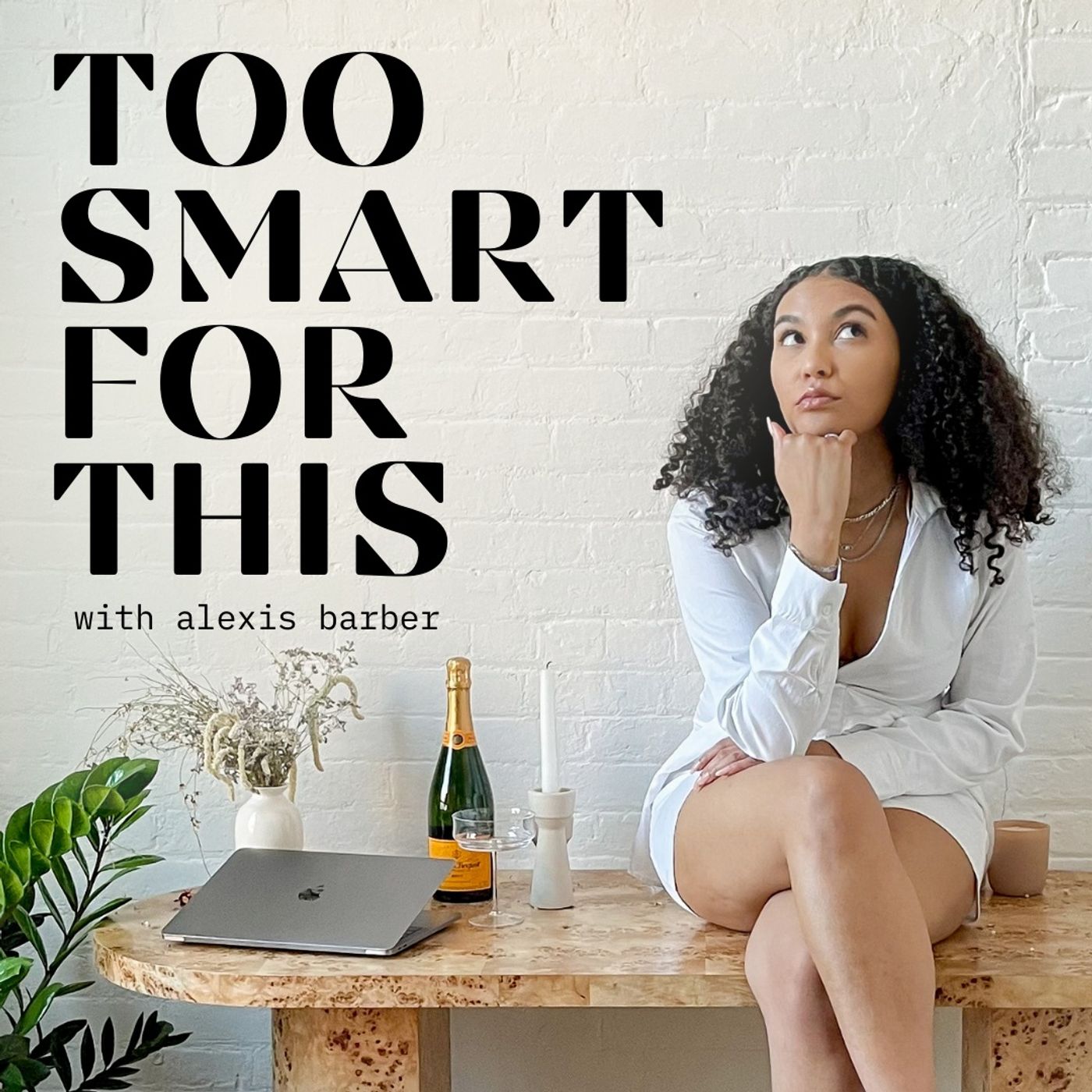 Too Smart For This