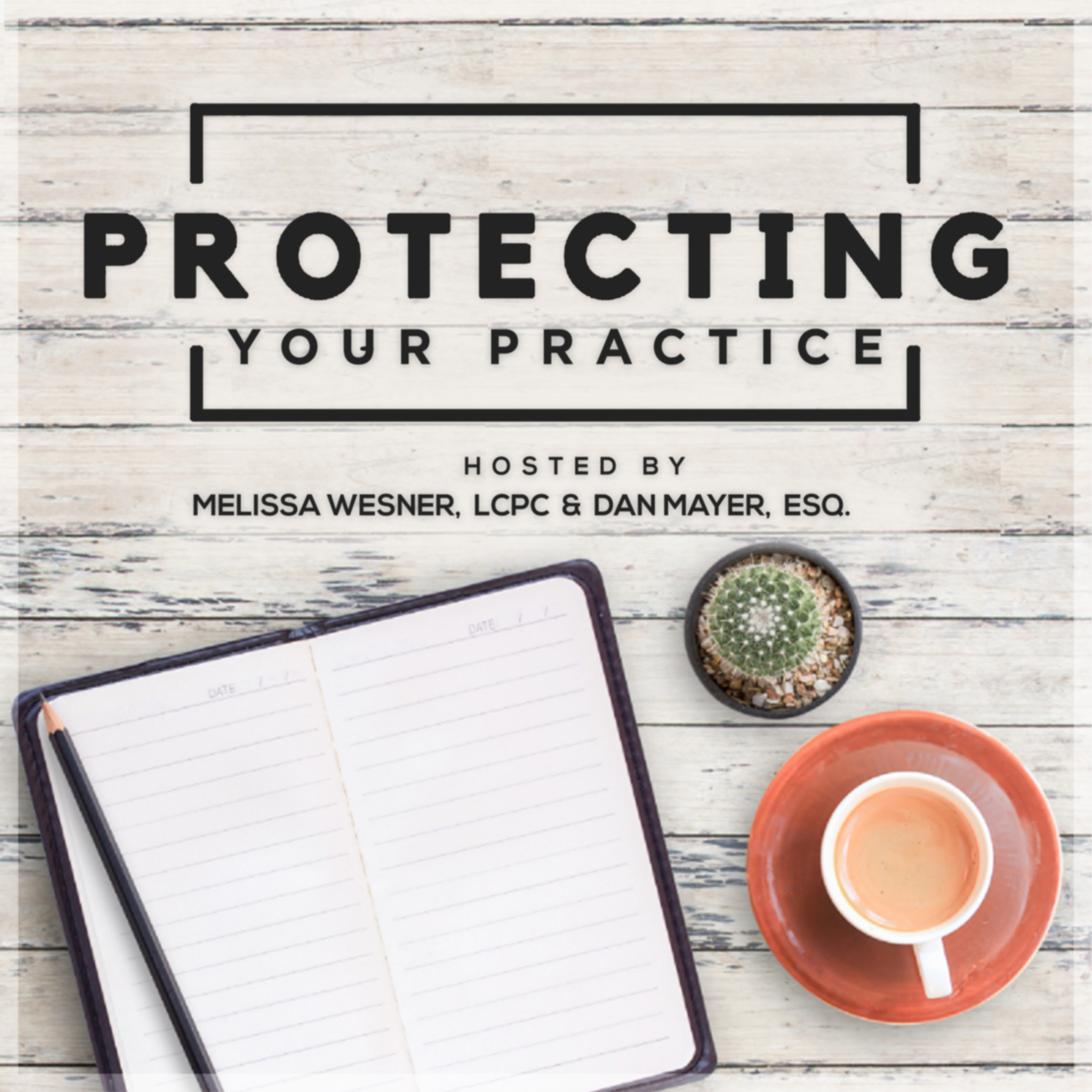 Protecting Your Practice