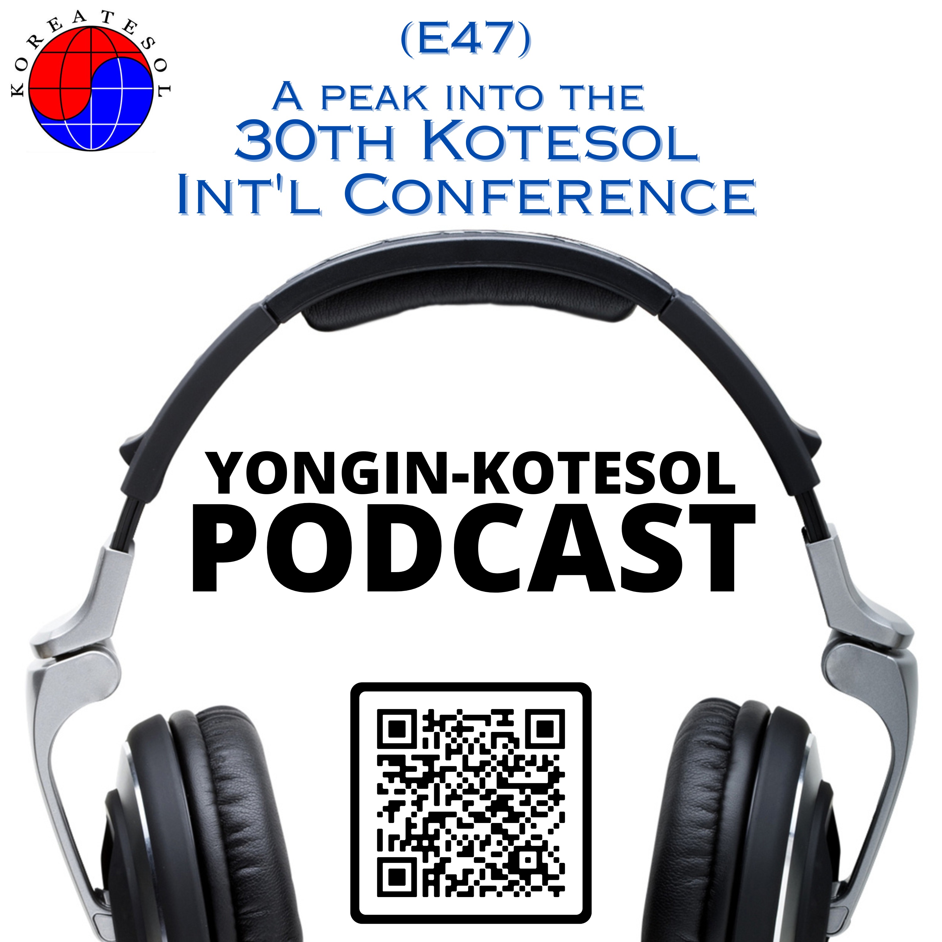 (E47) A peak into the 30th Kotesol International Conference episode artwork