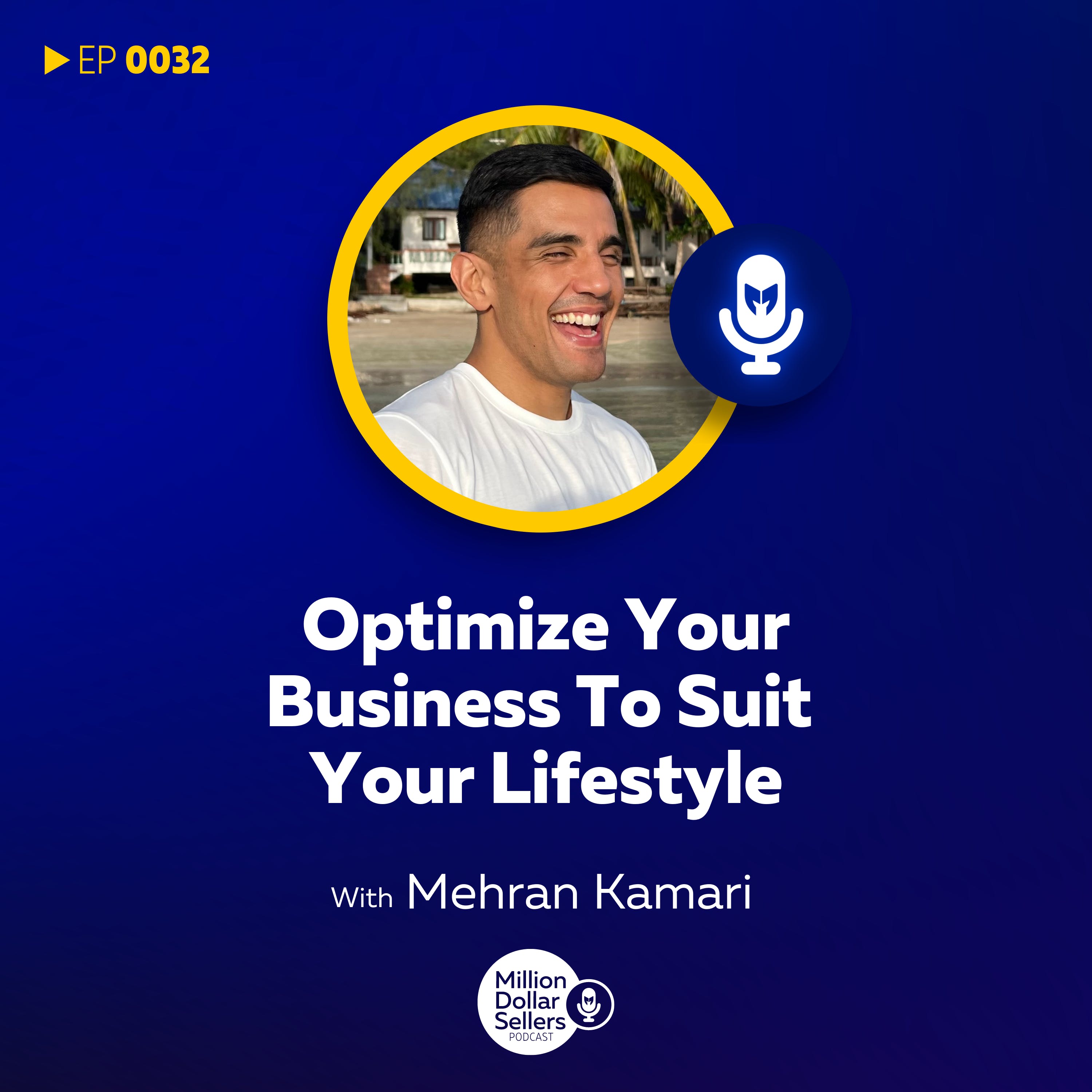 Mehran Kamari: Optimize Your Business To Suit Your Lifestyle