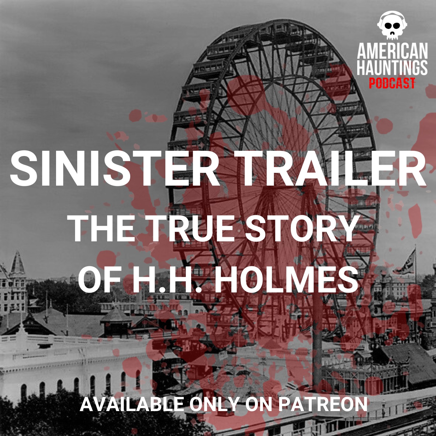 Sinister Trailer: The True Story Of H.H. Holmes