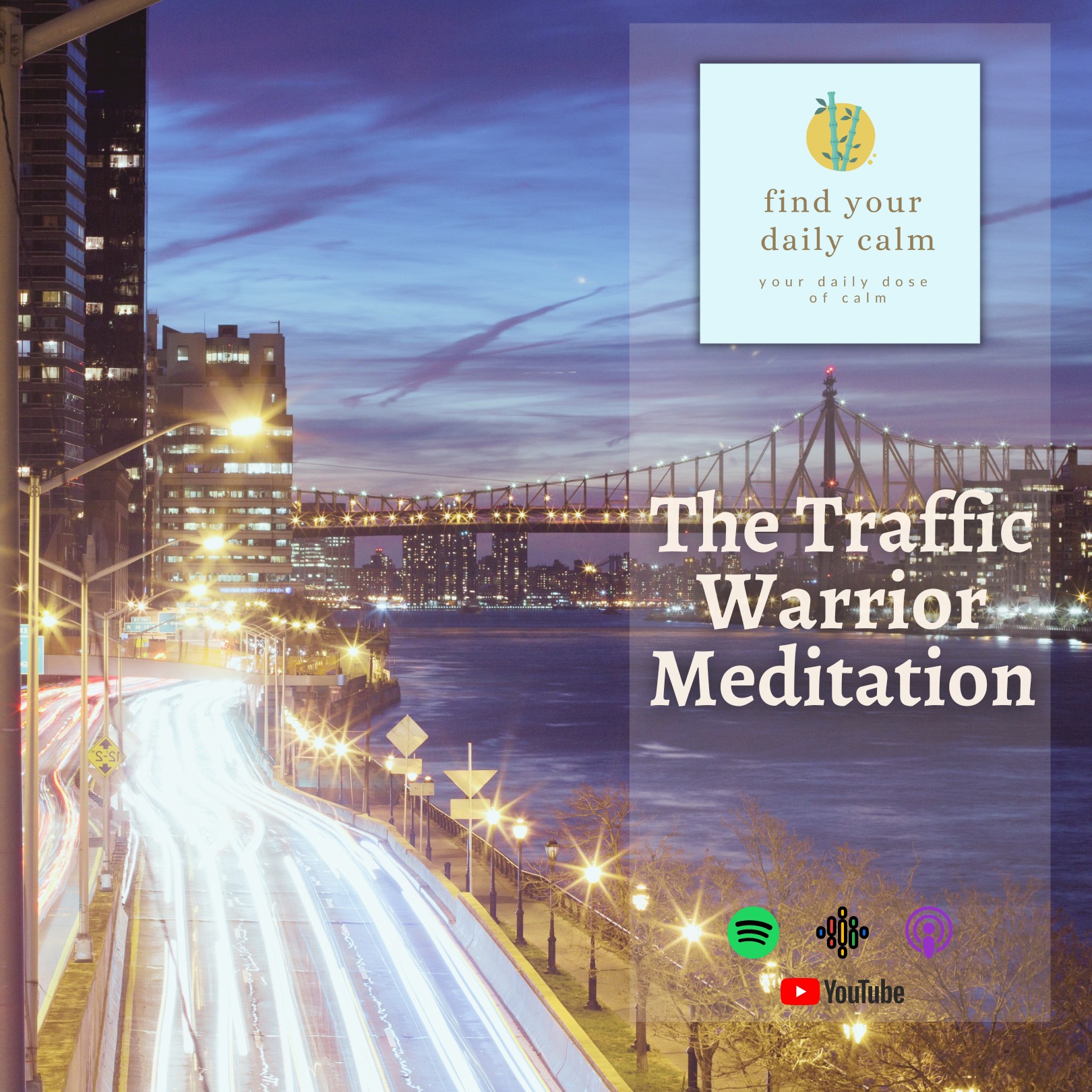 The Traffic Warrior Meditation
