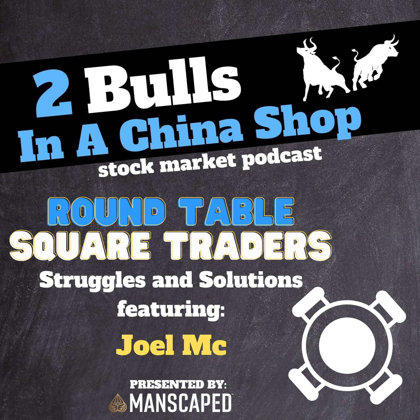 Round Table, Square Traders: Struggles and Solutions ft. JoelMC
