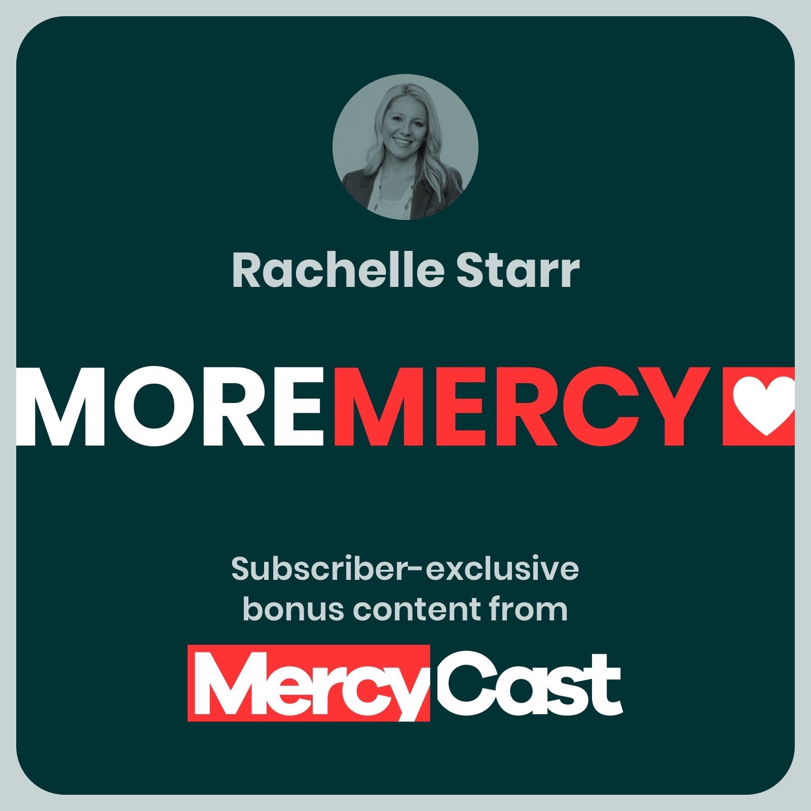 More Mercy: Rachelle Starr on Outrageous Obedience