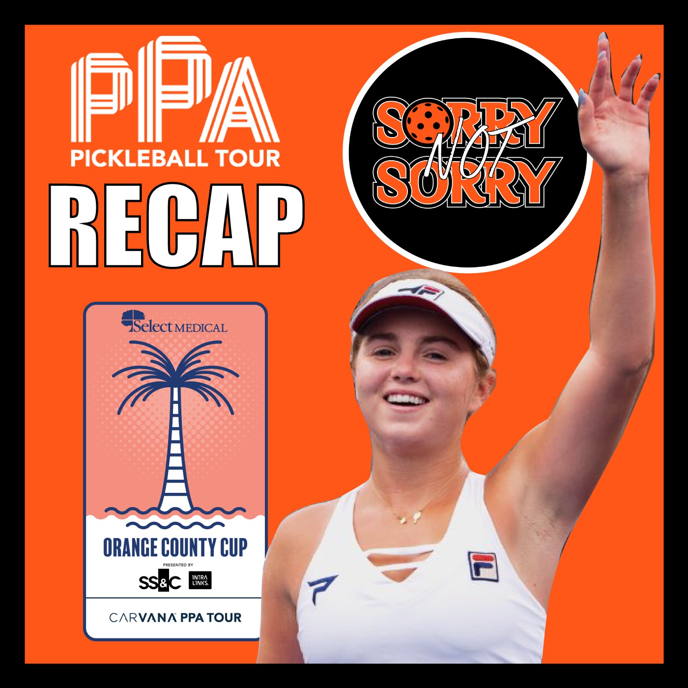 Sorry Not Sorry Pickleball Podcast