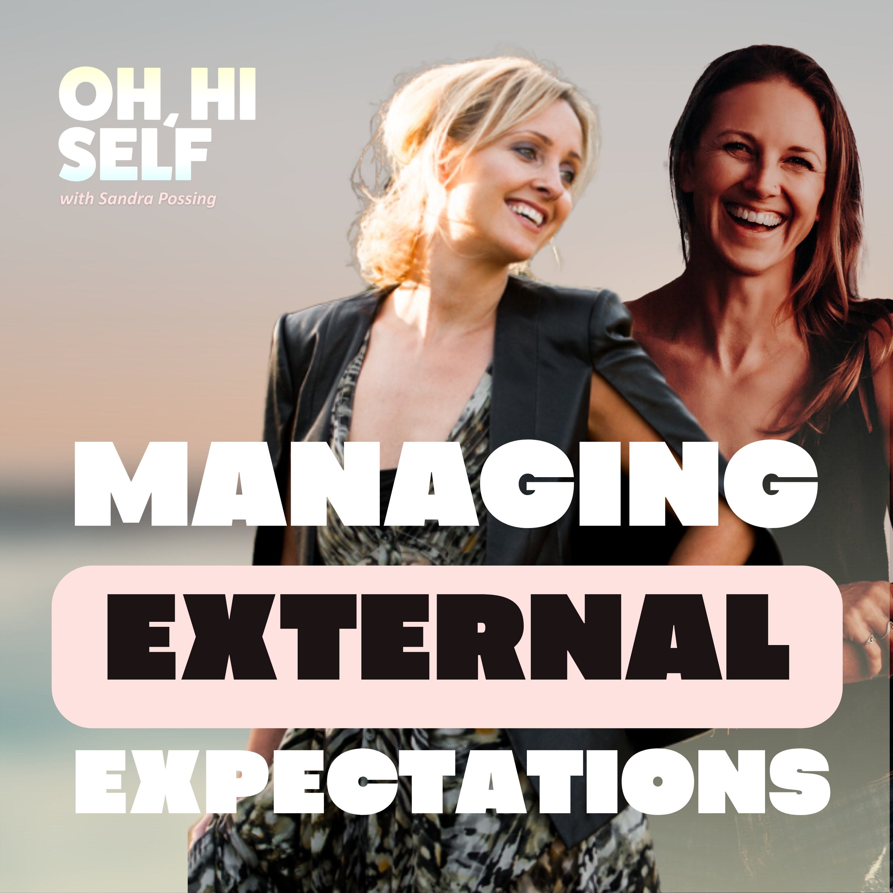 OH, HI SELF w. Sandra Possing