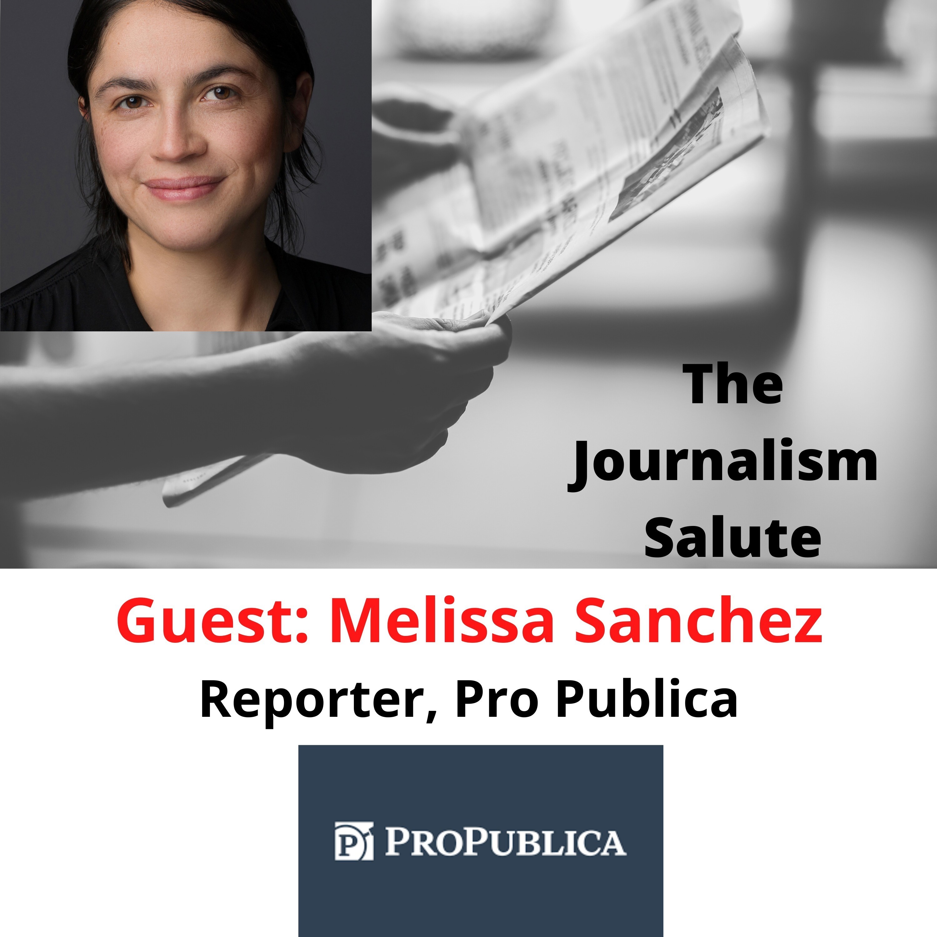 Melissa Sanchez, Pro Publica