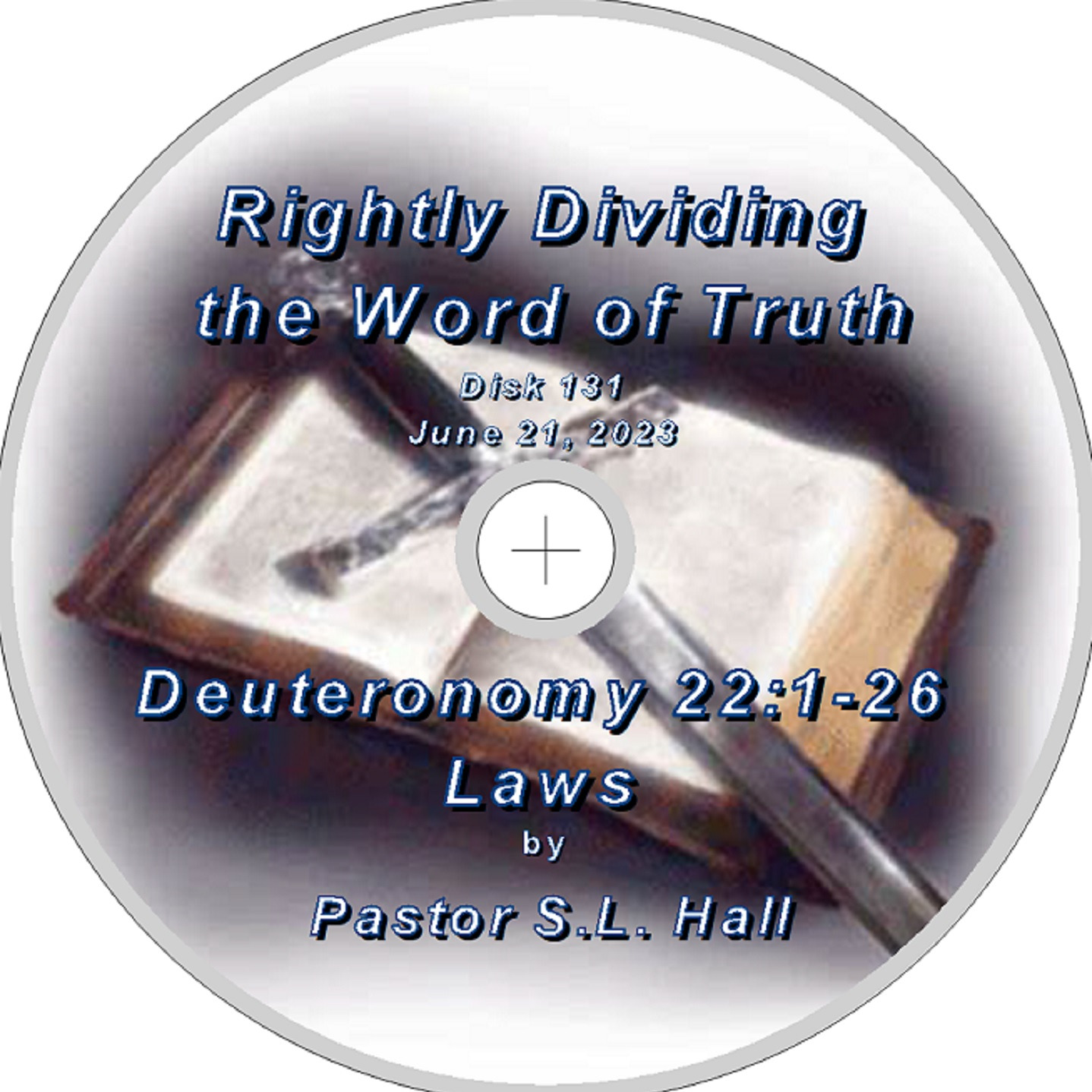 Rightly Dividing the Word of Truth 131  June 21, 2023 episode artwork