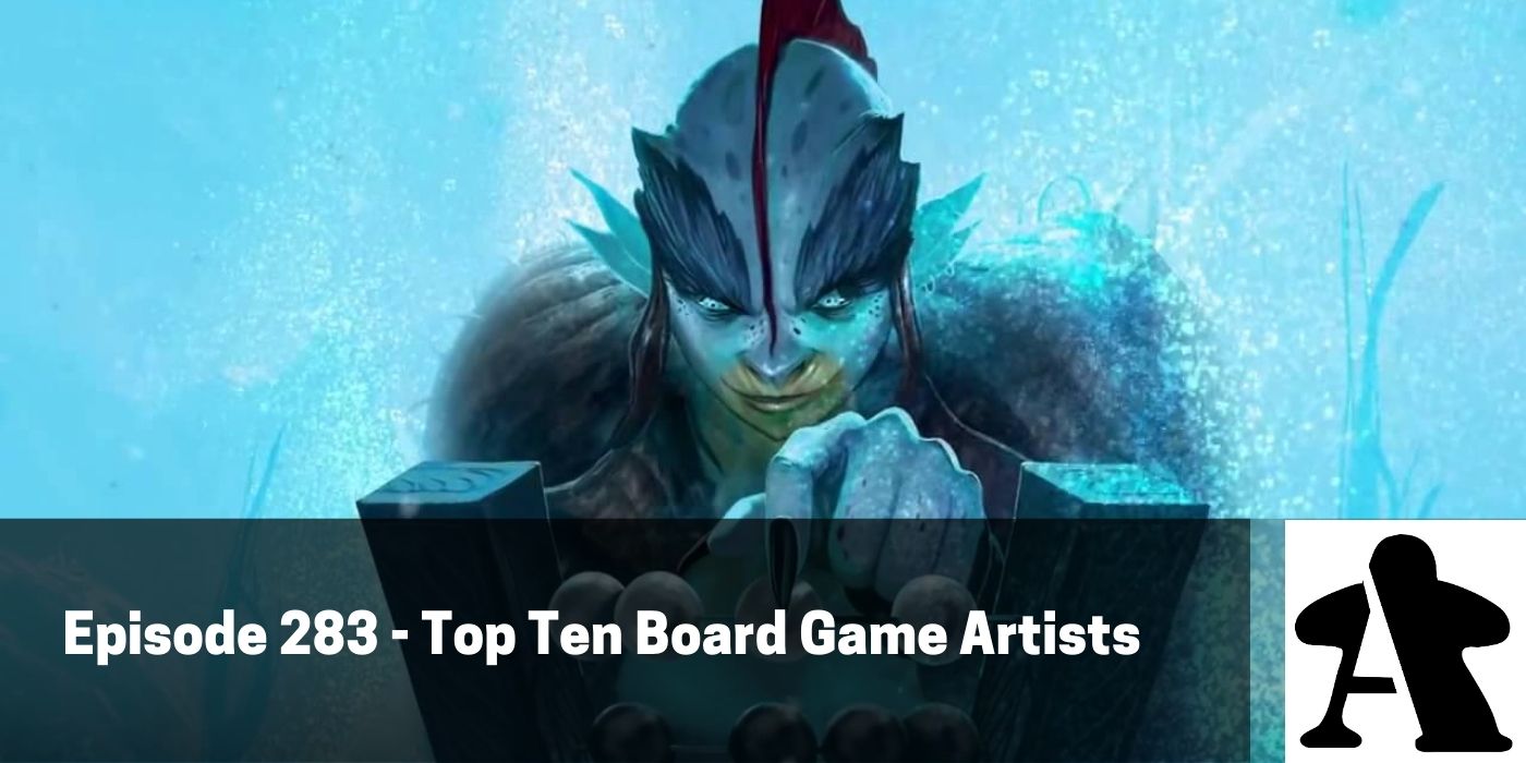 BGA Episode 283 - Top Ten Board Game Artists