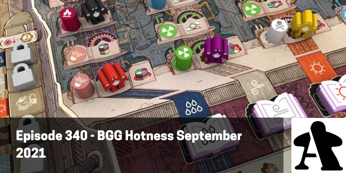 BGA Episode 340 - BGG Hotness September 2021