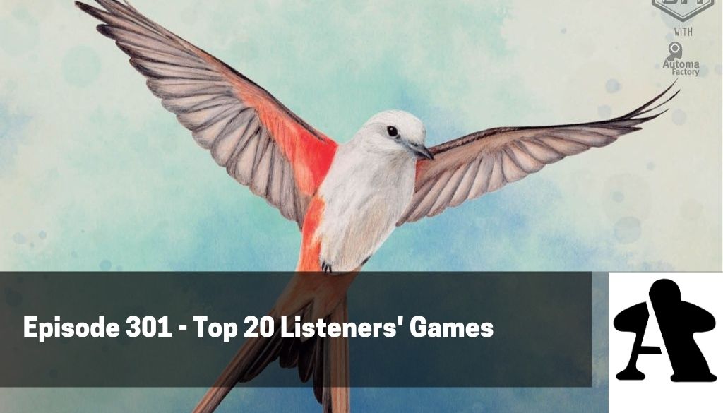 BGA Episode 301 - Listeners' Top 20 Games
