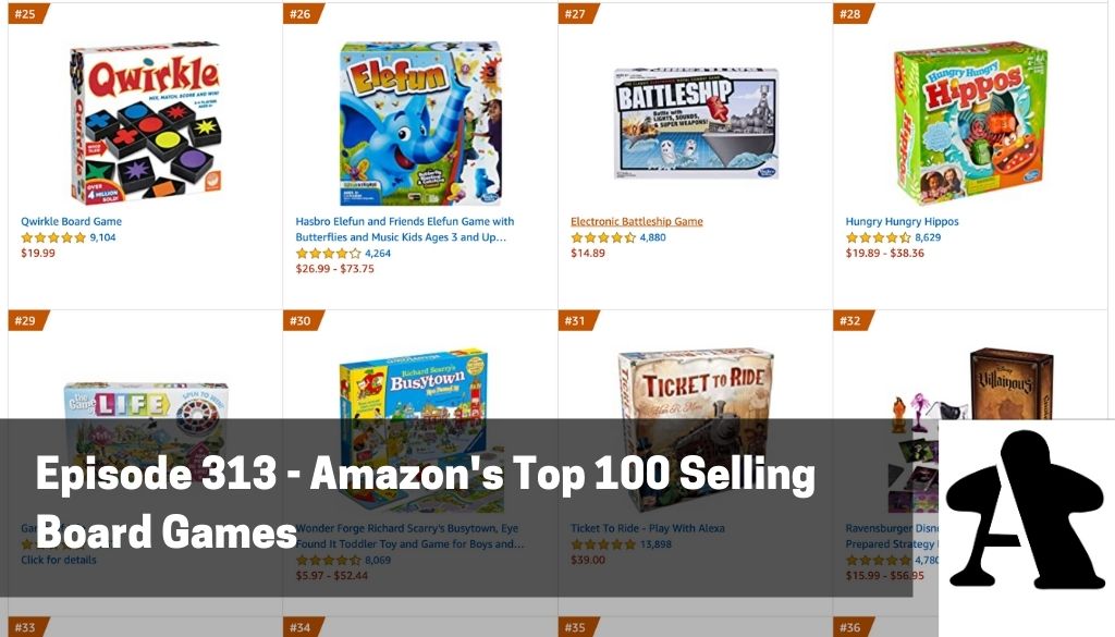 BGA Episode 313 - Amazon's Top 100 Selling Board Games