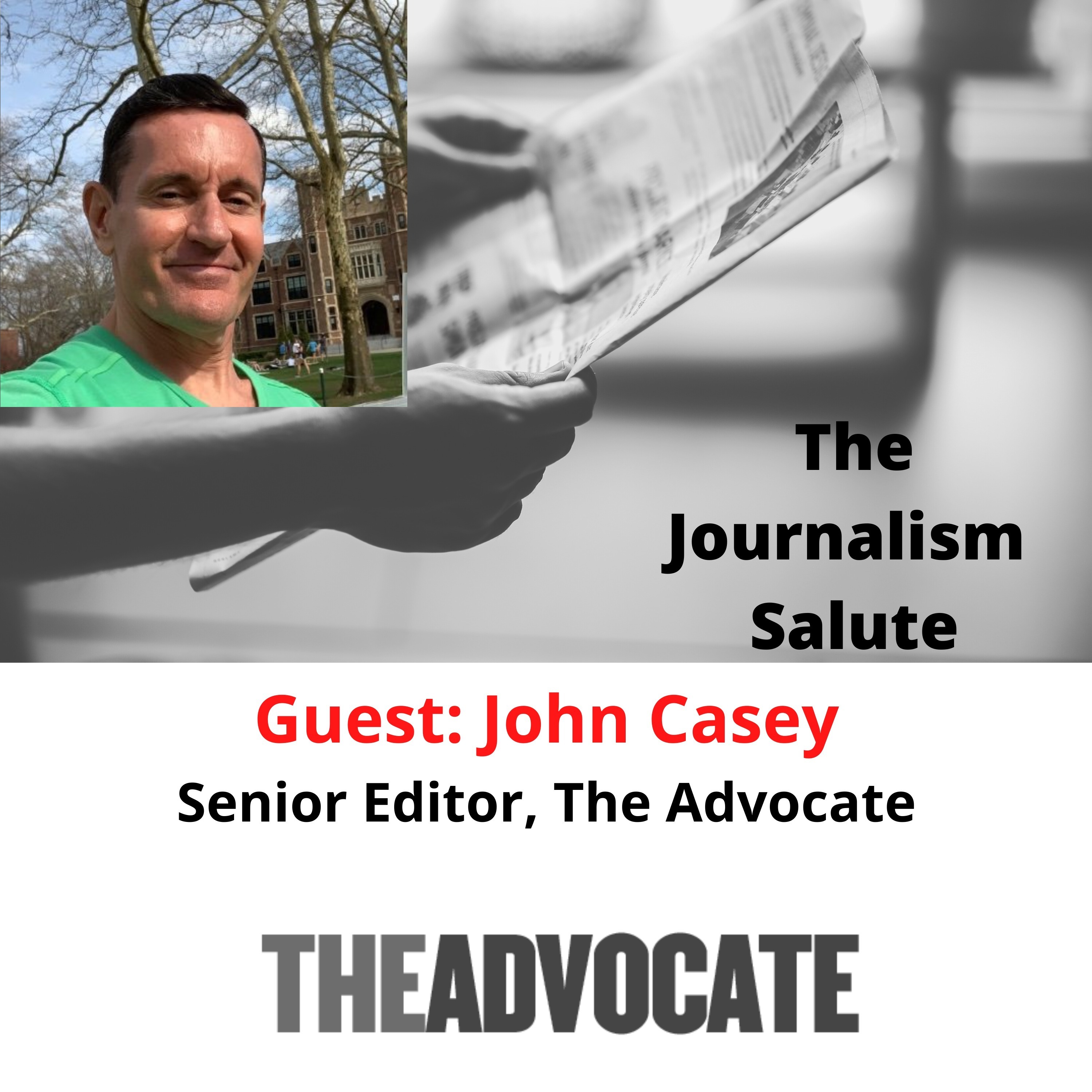 John Casey, Senior Editor - The Advocate