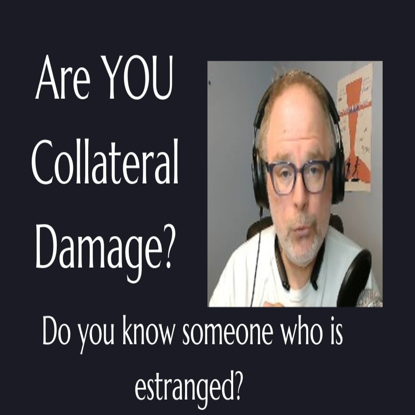 Do you know anyone who is estranged?  Are you in the middle?