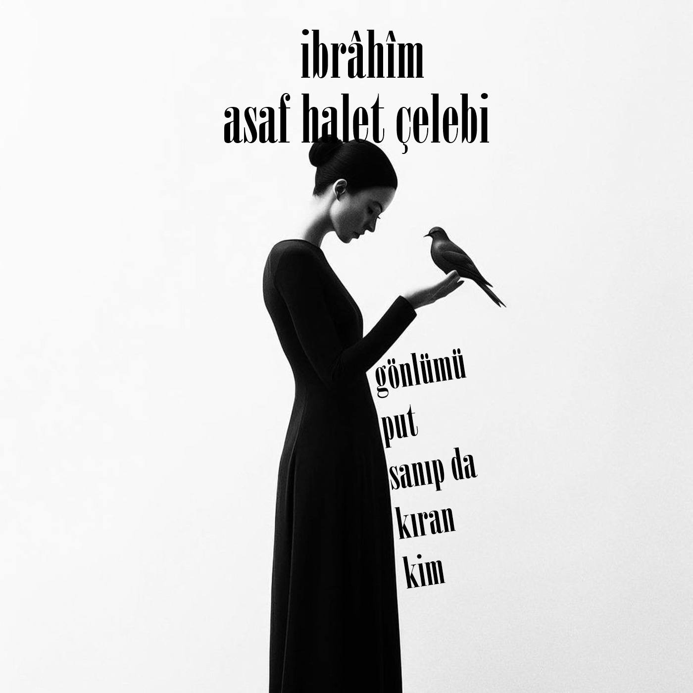 İbrahim - Asaf Halet ÇELEBİ