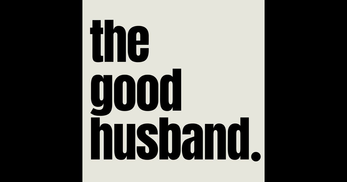The Good Husband Podcast RedCircle the-good-husband-podcast-redcircle