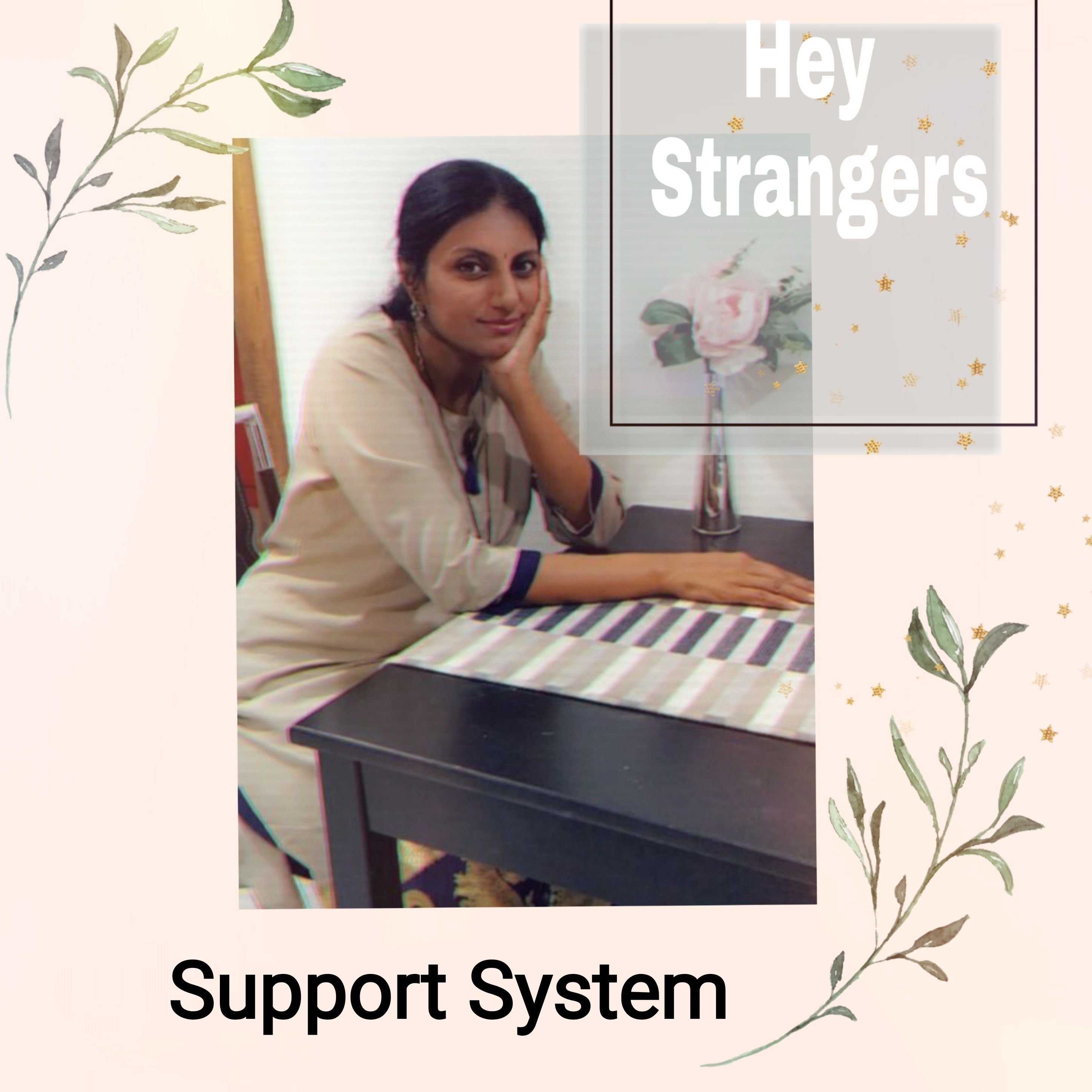 Shalini Manohar - Hey Strangers podcast