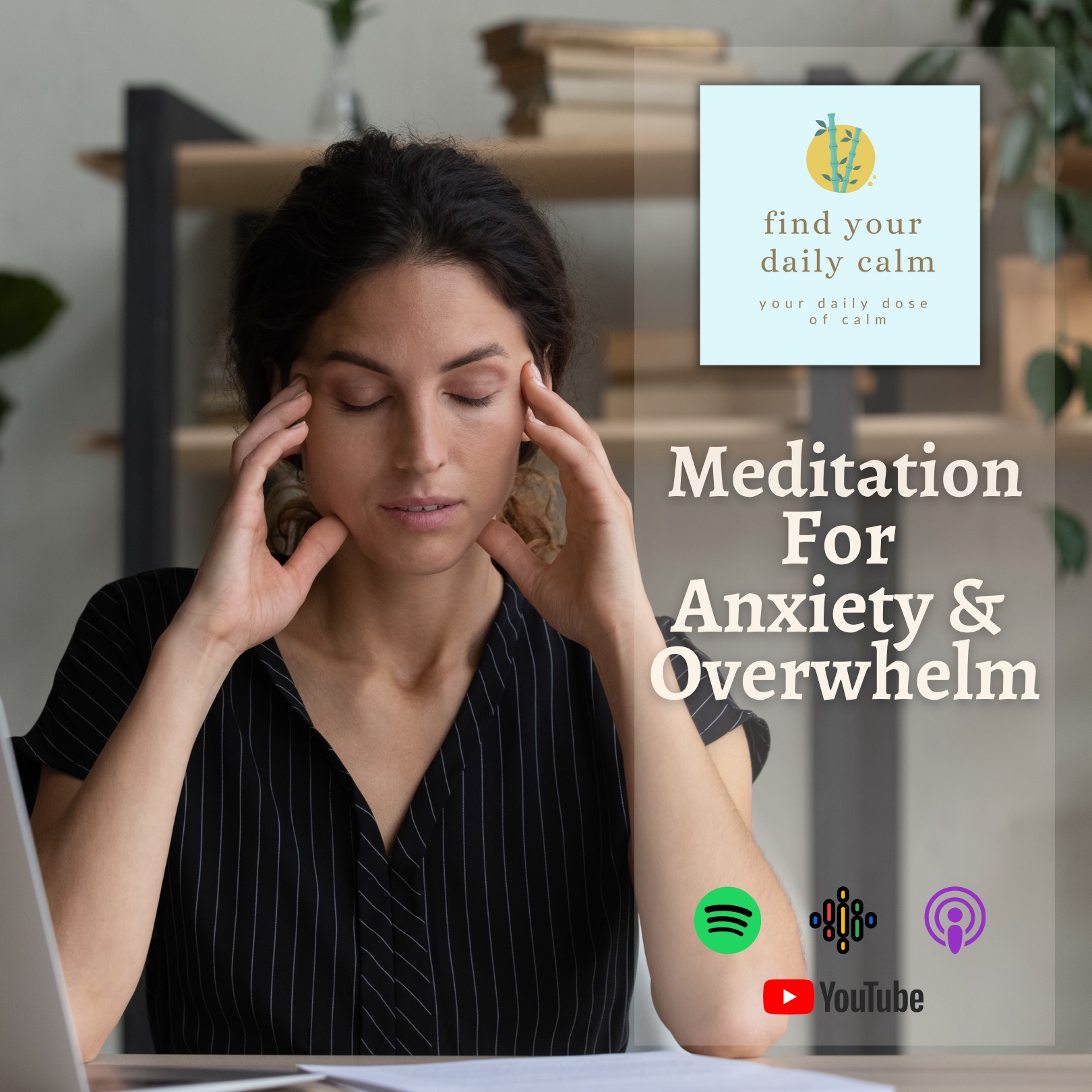 Meditation For Anxiety & Overwhelm